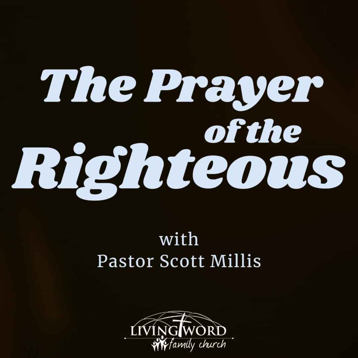 Sun Jan 29th The Prayer of the Righteous episode artwork