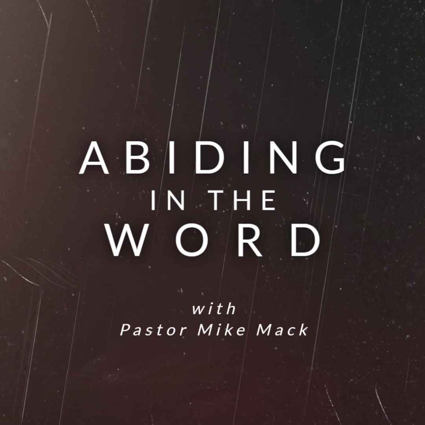 Wed June 14th Abiding in Gods Word episode artwork