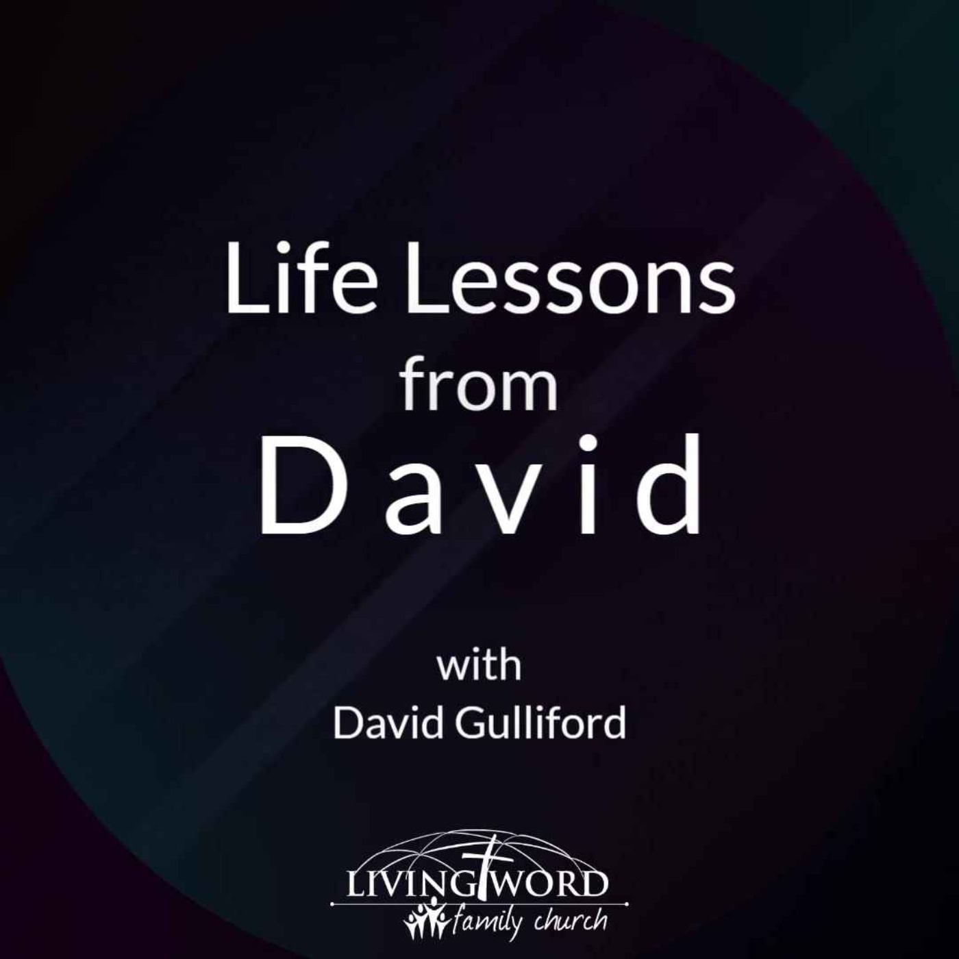 Sun June 25th 2023 Life Lessons from David episode artwork