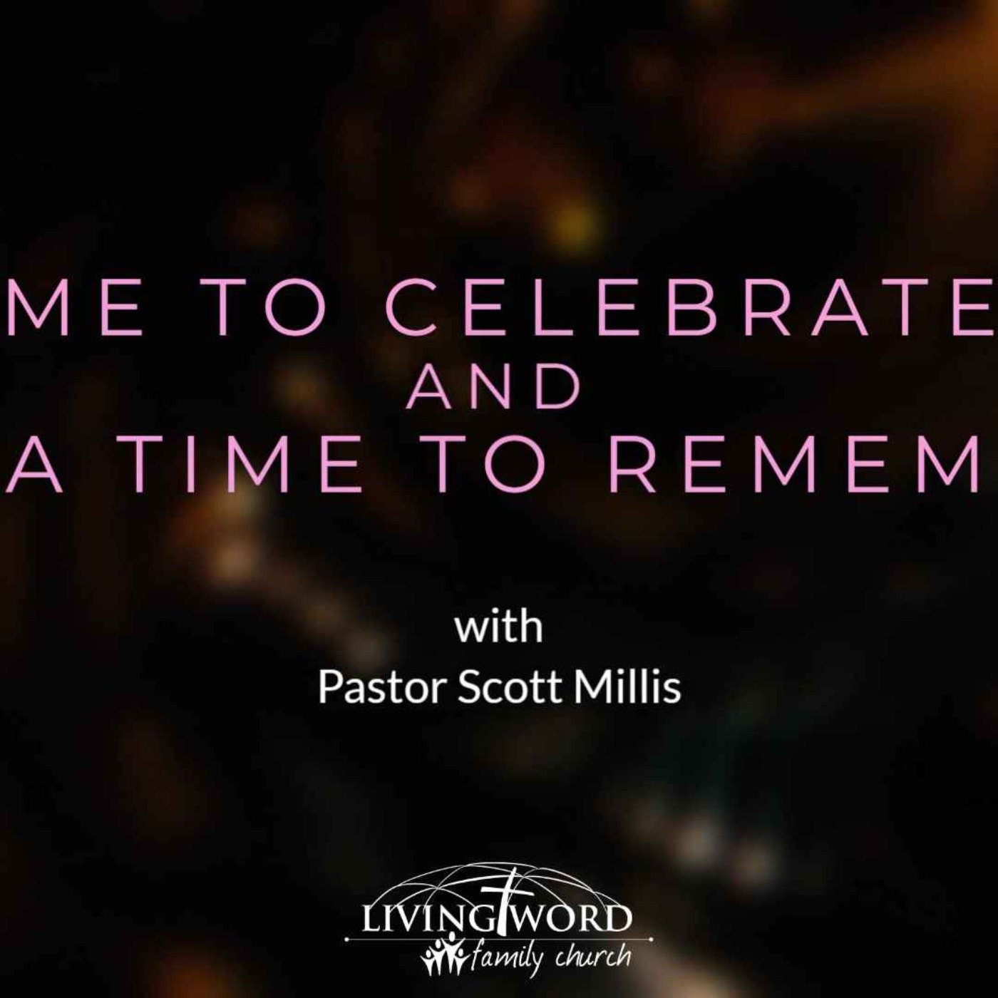 A Time to Celebrate and a Time to Remember episode artwork