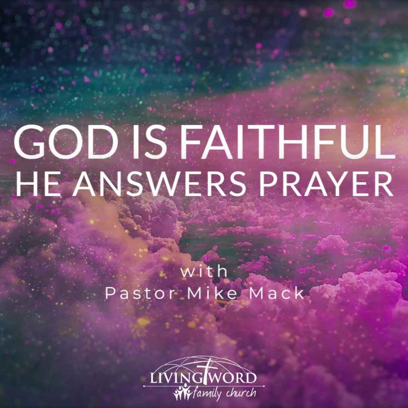 God is Faithful He Answers Prayer episode artwork