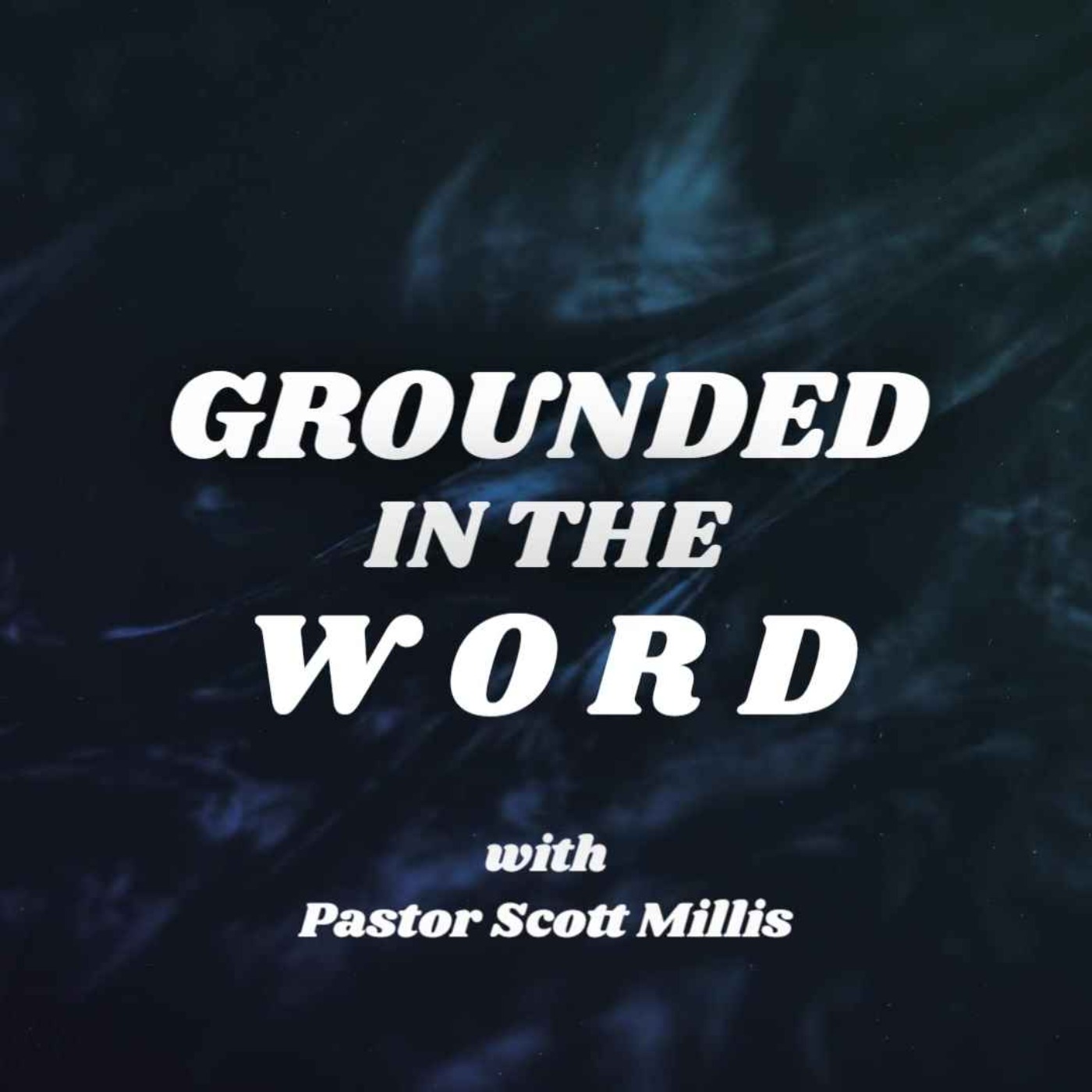 Grounded in the Word episode artwork