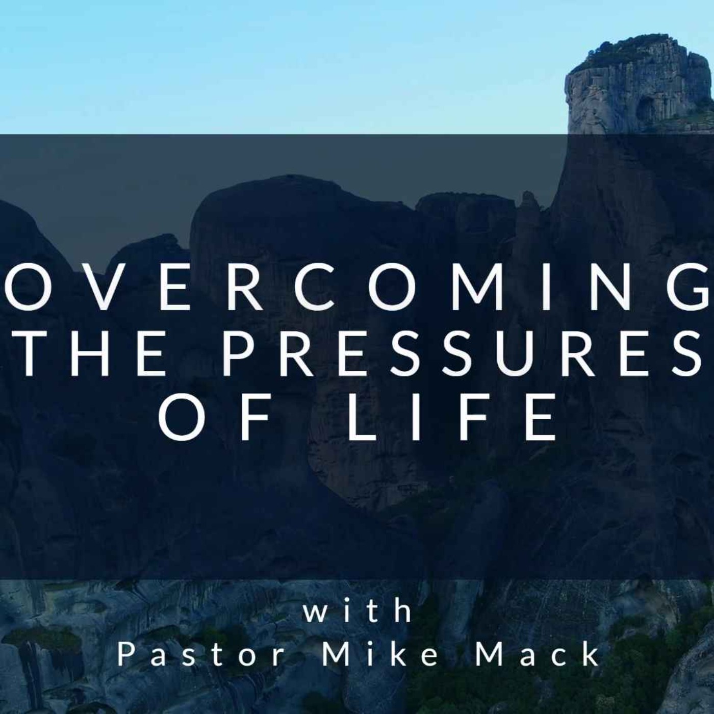Overcoming the Pressures of Life episode artwork
