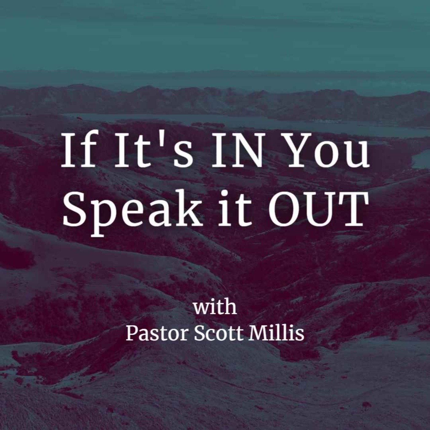If It's IN You, Speak it OUT episode artwork