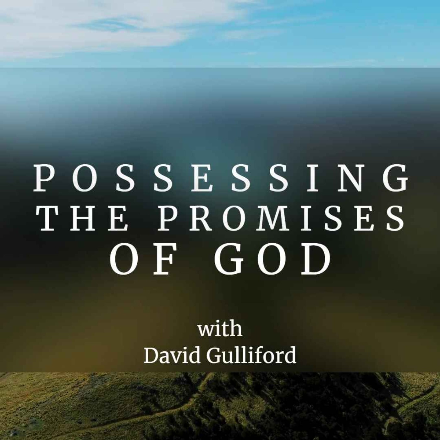 Possessing the Promises of God episode artwork