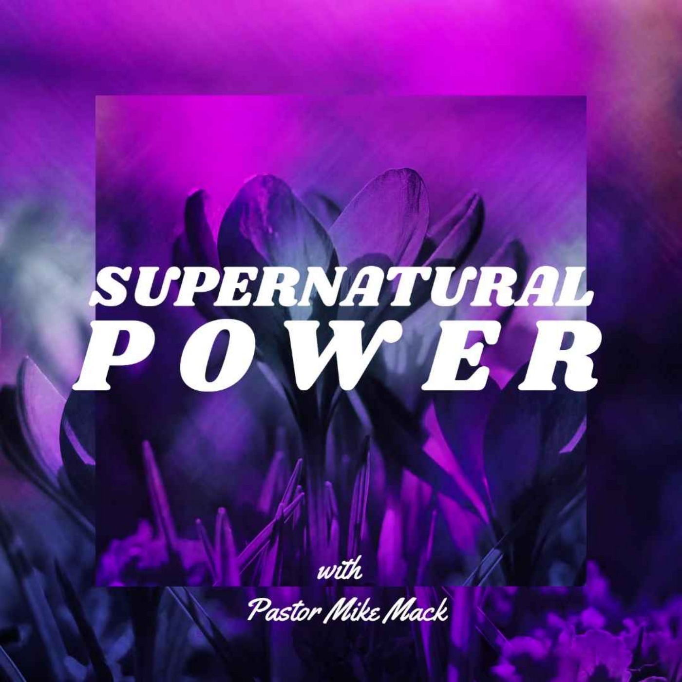Supernatural Power