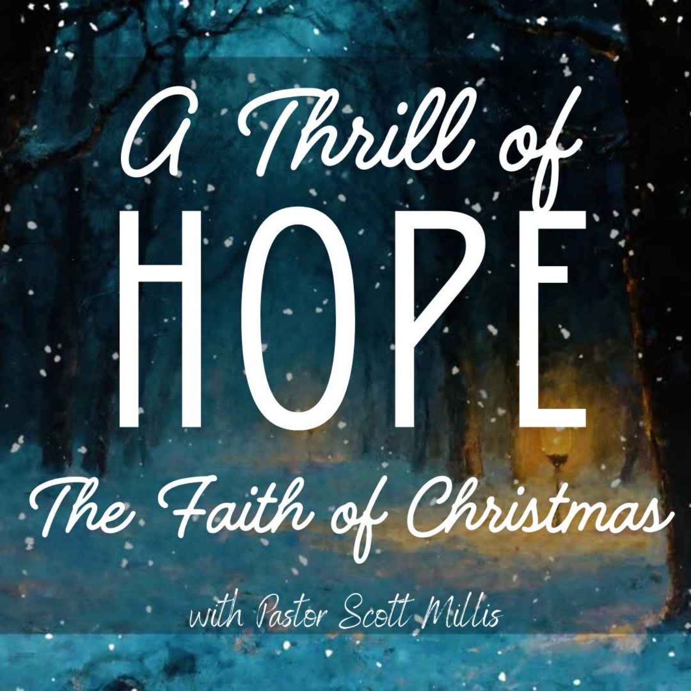 A Thrill of Hope: The Faith of Christmas episode artwork