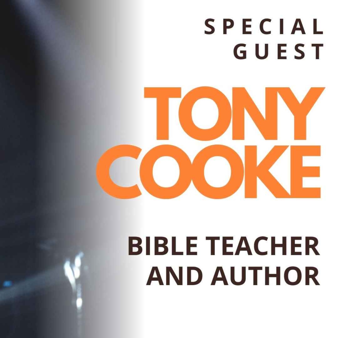 Special Guest Tony Cooke episode artwork