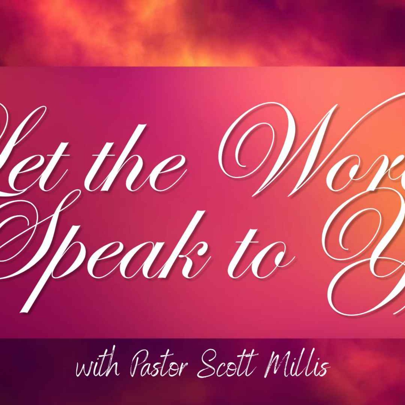 Let the Word Speak to You episode artwork