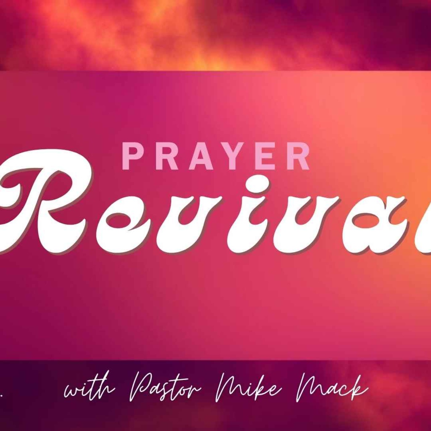 Prayer Revival episode artwork
