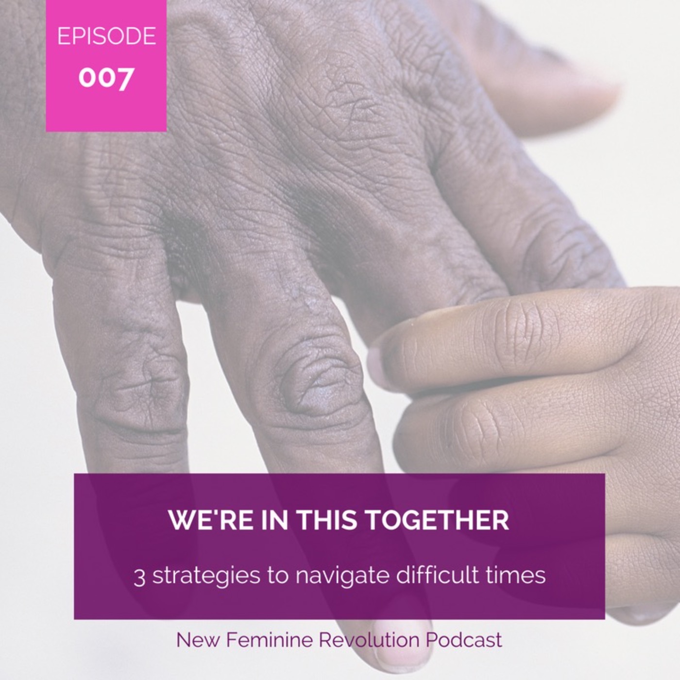 007 We're in this together episode artwork