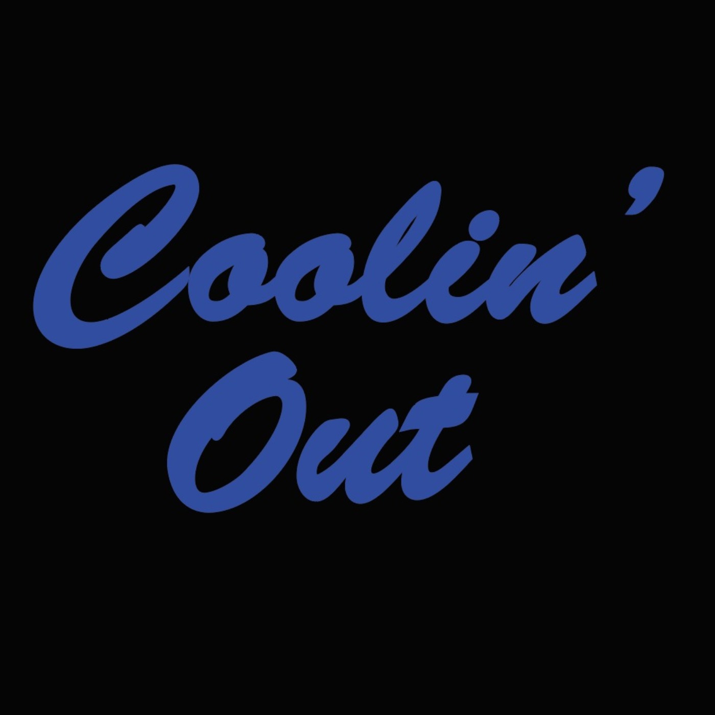 Coolin\' Out