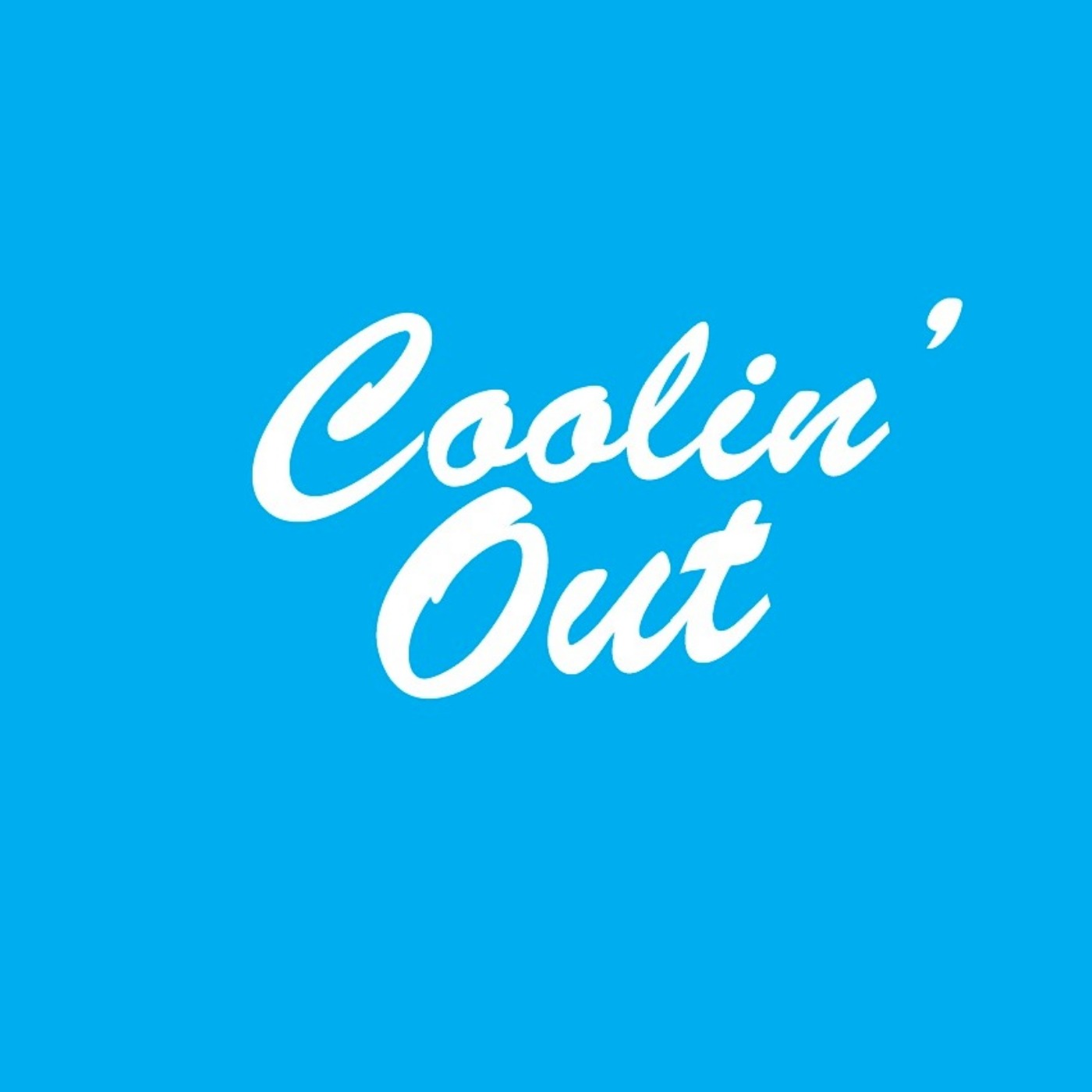 Coolin\' Out