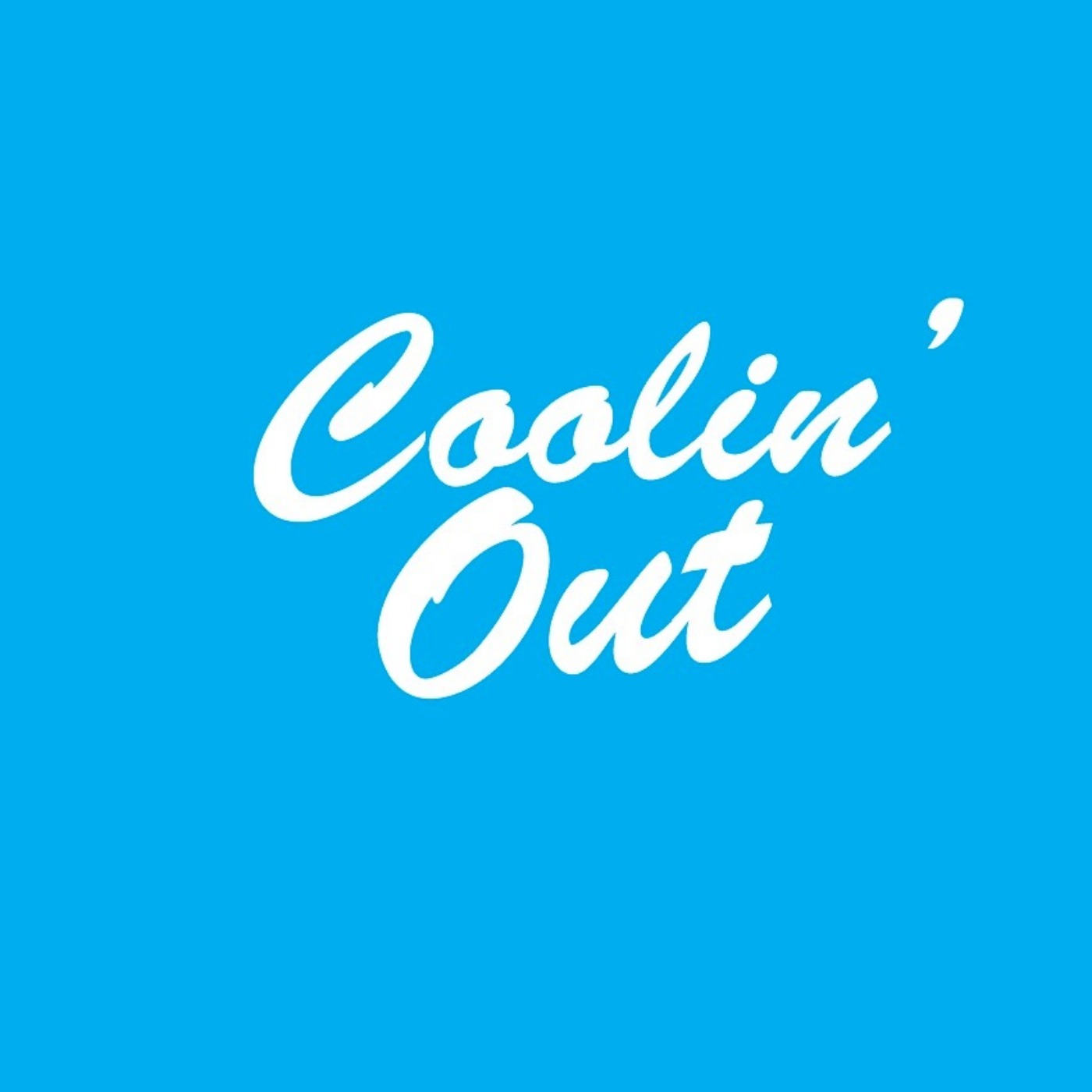 Coolin\' Out