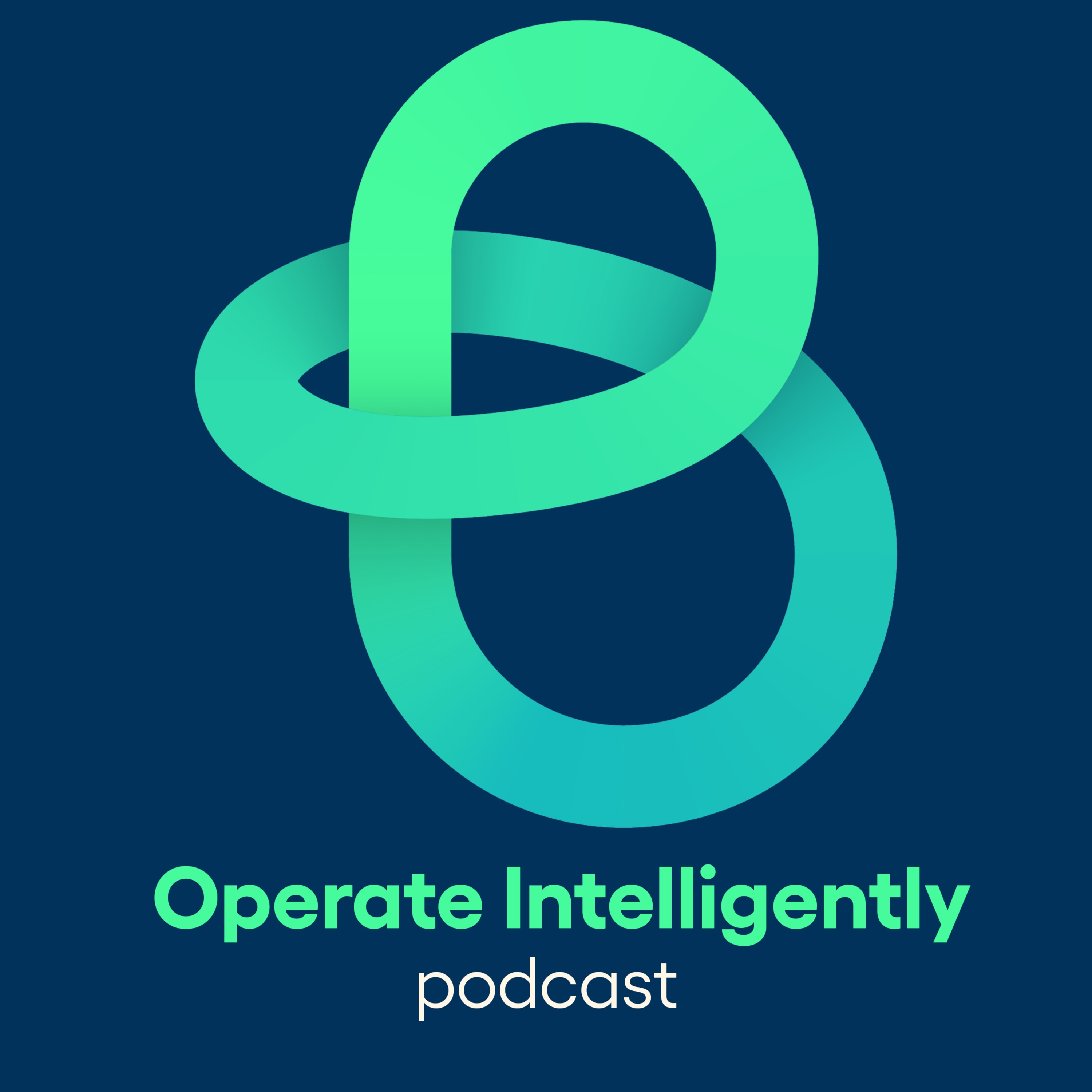 Operate Intelligently Podcast