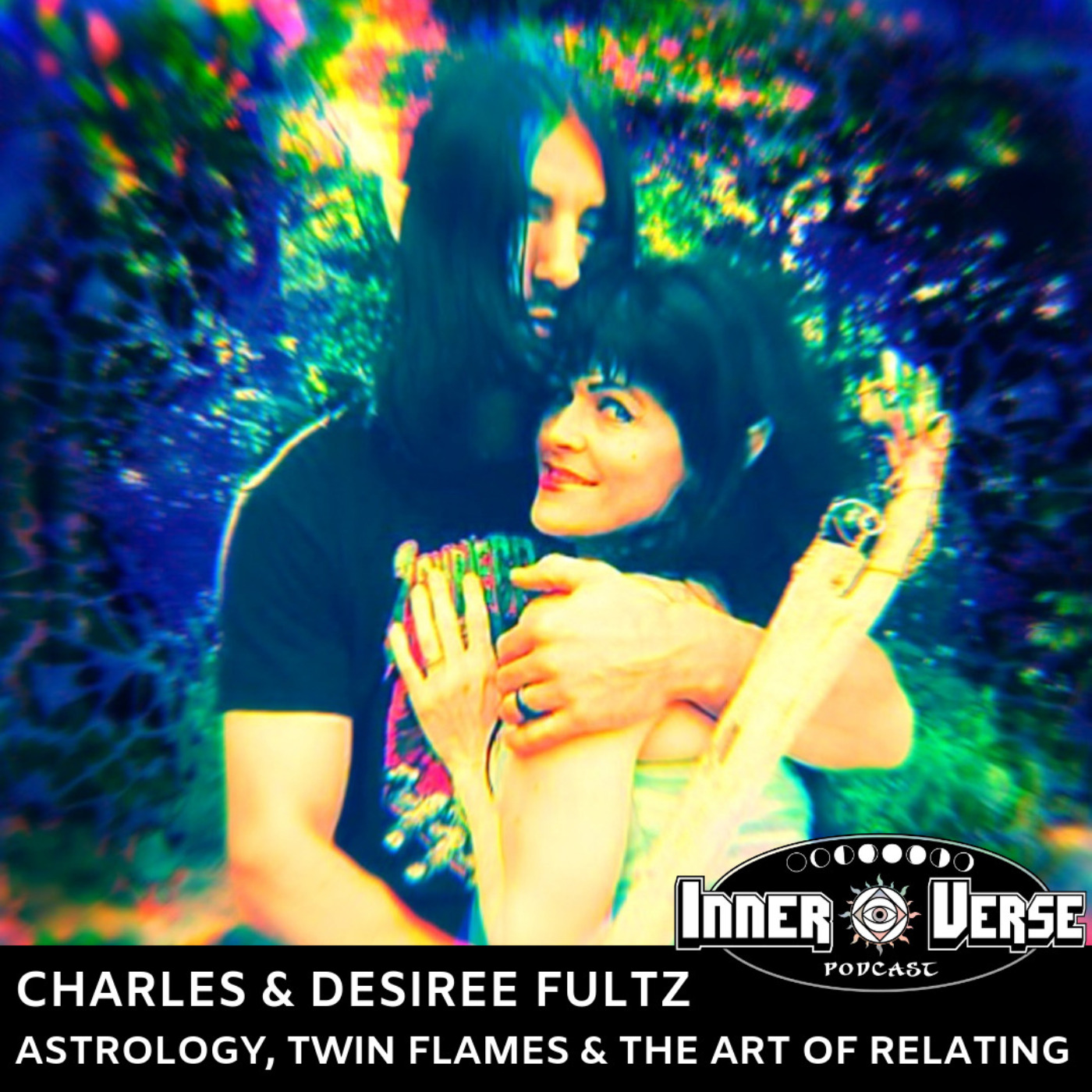 117 - Charles & Desiree Fultz | Astrology, Twin Flames & The Art of Relating