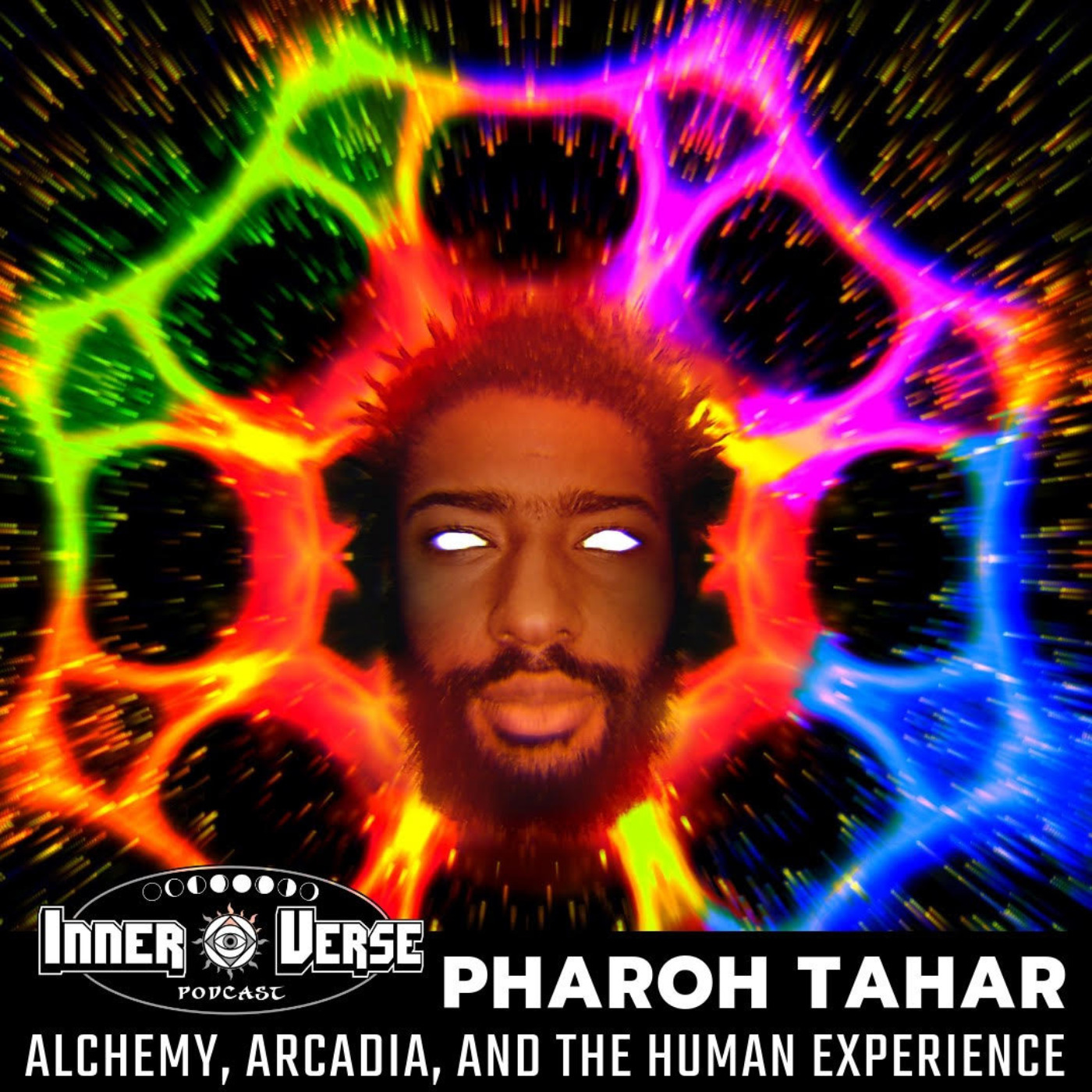 120 - Pharoh Tahar | Alchemy, Arcadia, and The Human Experience