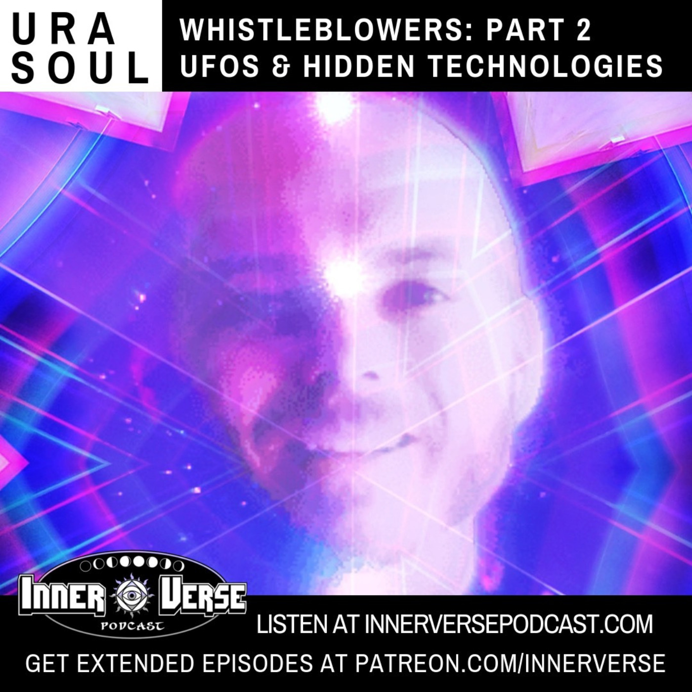 Ura Soul | Whistleblowers Part 2: UFOs & Hidden Technologies