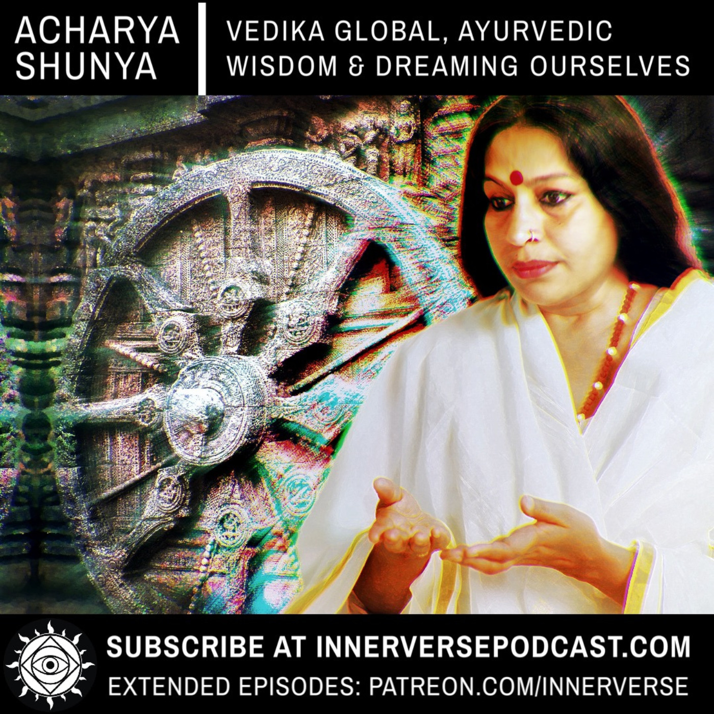 Acharya Shunya | Vedika Global, Ayurvedic Wisdom & Dreaming Ourselves