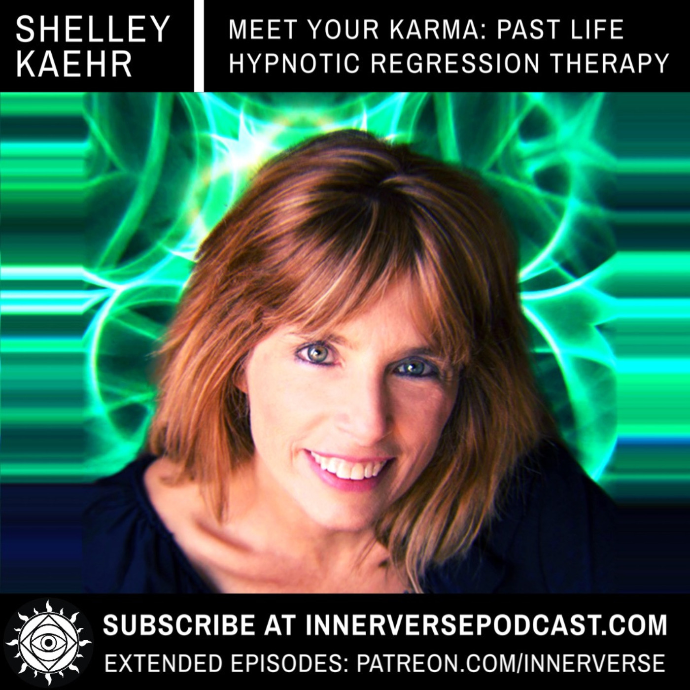 Dr. Shelley Kaehr | Meet Your Karma: Past Life Hypnotic Regression Therapy