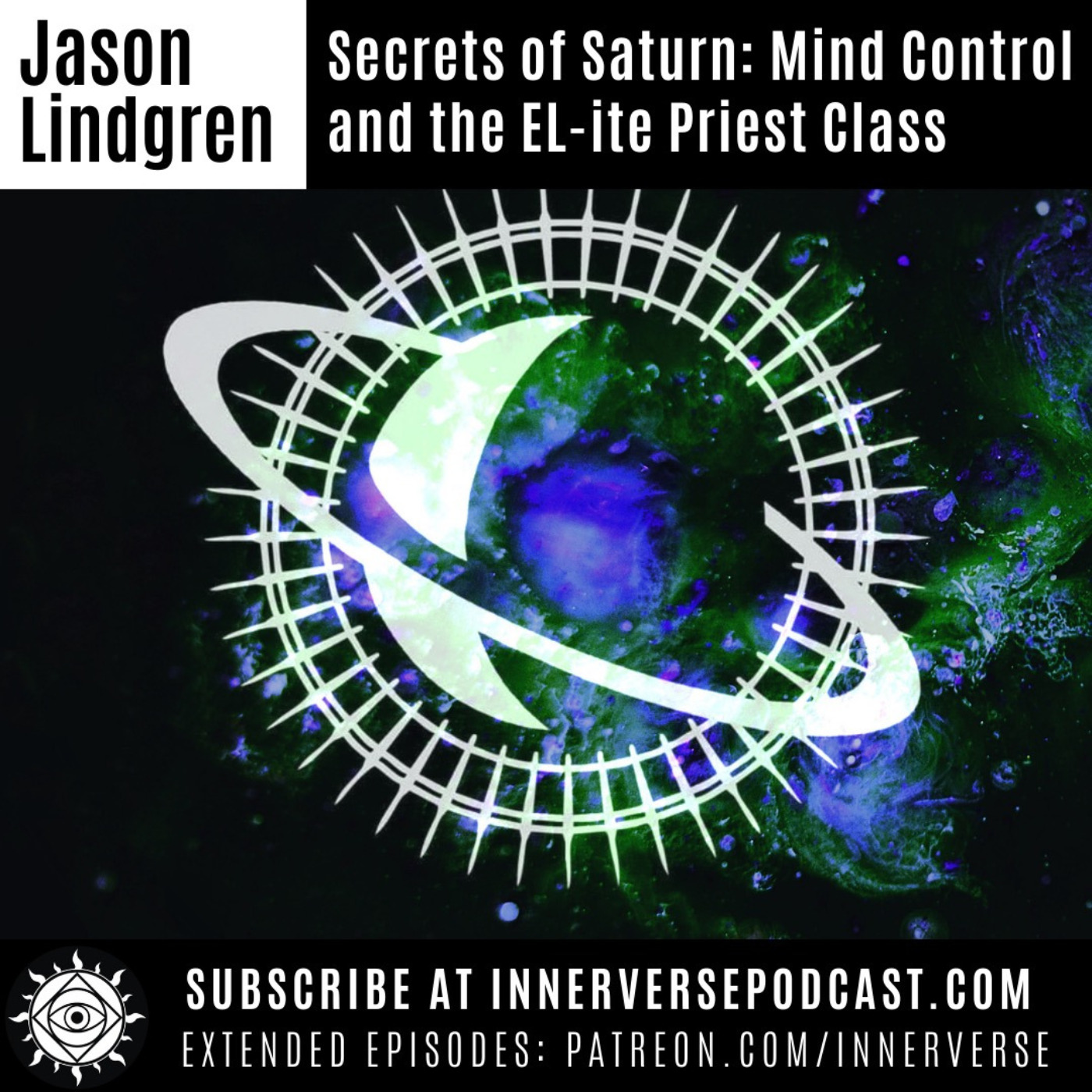 Jason Lindgren | Secrets of Saturn: Mind Control and the EL-ite Priest Class