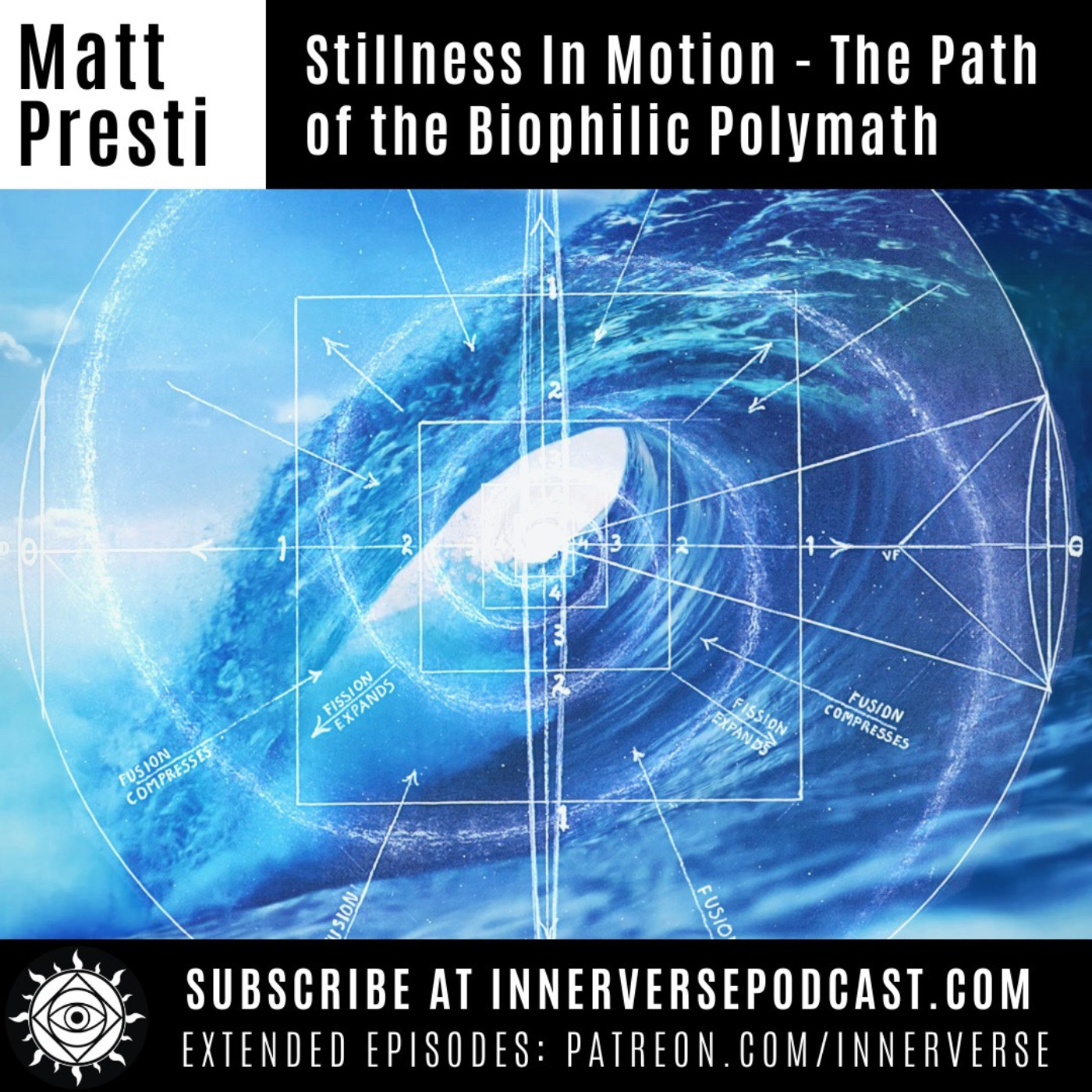 Matt Presti | Stillness In Motion - The Path of the Biophilic Polymath