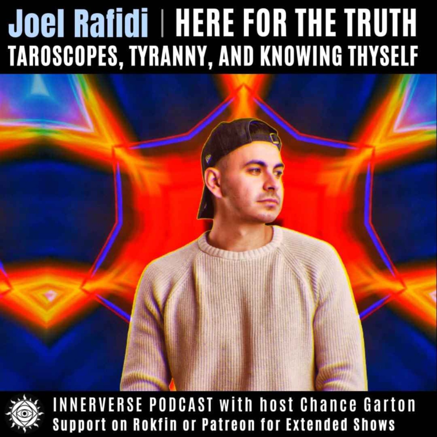 Joel Rafidi | Here For The Truth: Taroscopes, Tyranny, & Knowing Thyself