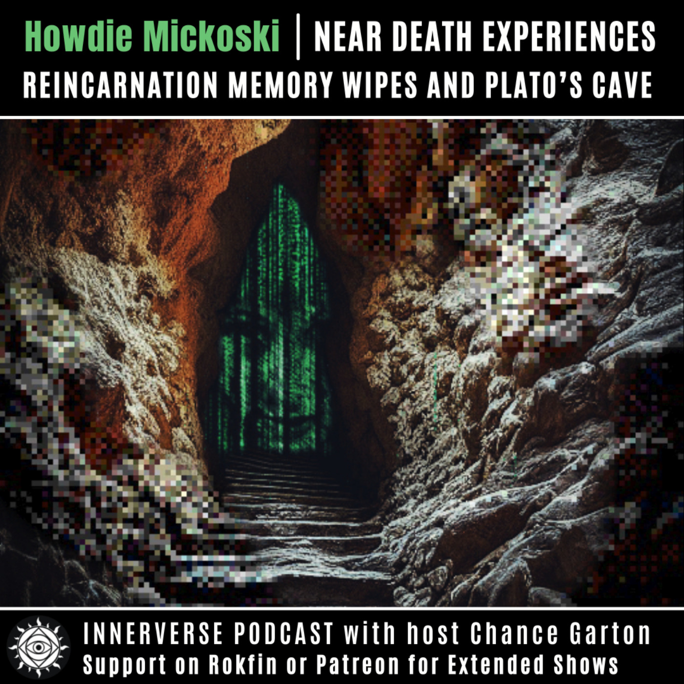 Howdie Mickoski | Near Death Experiences, Reincarnation Memory Wipes, and Plato's Cave