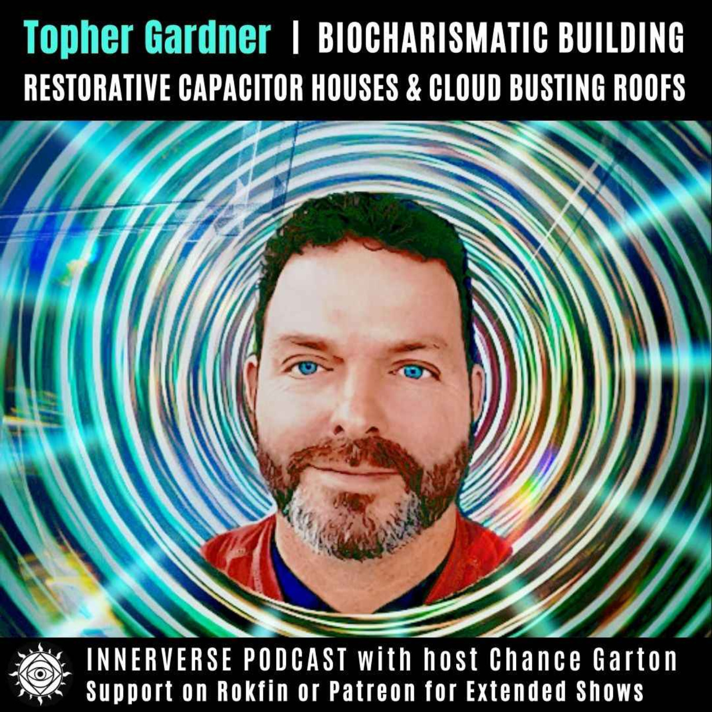 Topher Gardner | BioCharismatic Building: Restorative Capacitor Houses & Cloud Busting Roofs