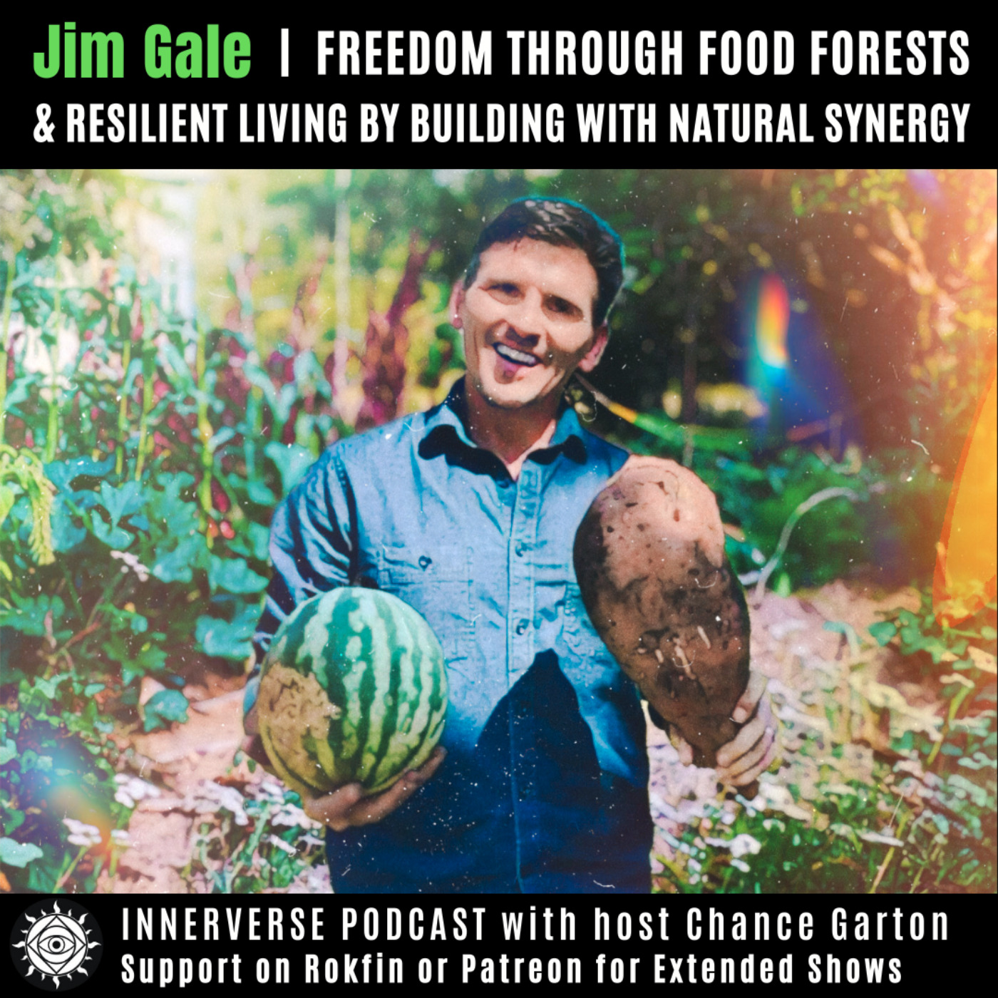 Jim Gale | Freedom Through Food Forests, & Resilient Living By Building With Natural Synergy