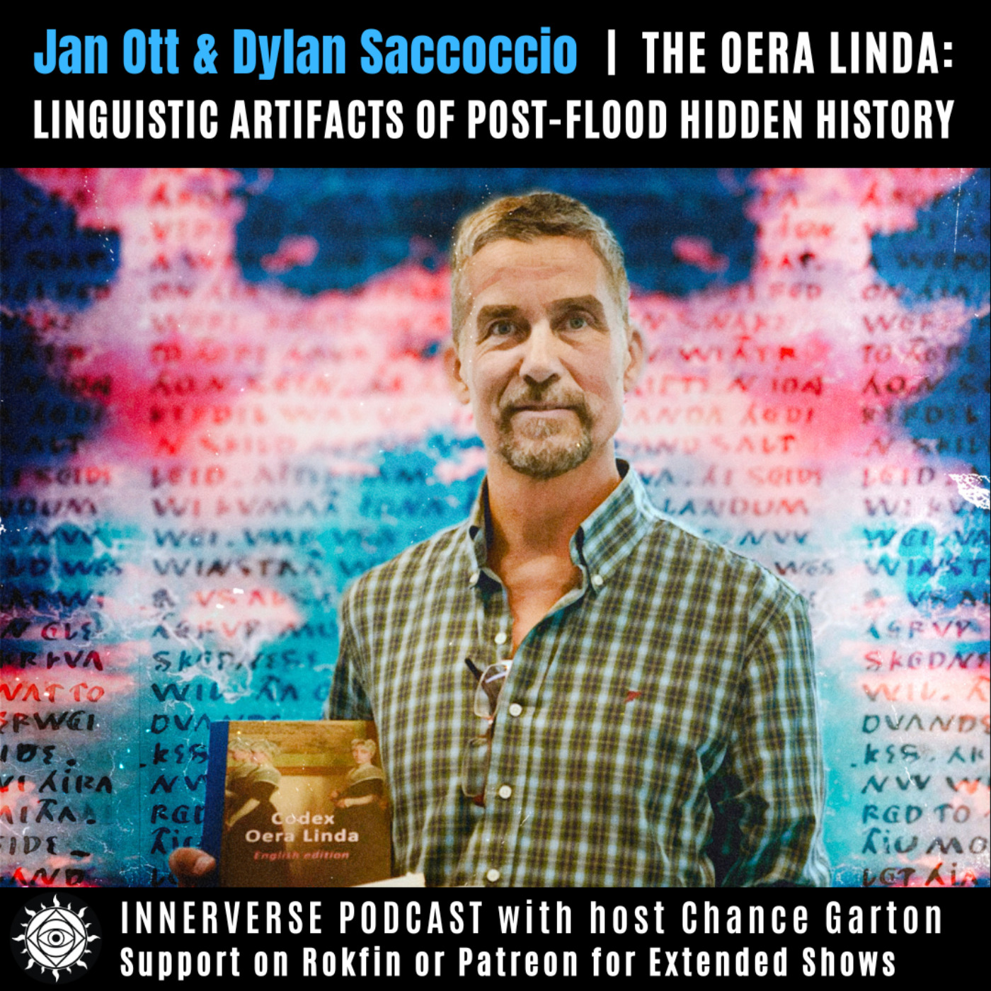 Jan Ott & Dylan Saccoccio | The Oera Linda Book: Linguistic Artifacts of Post-Flood Hidden History