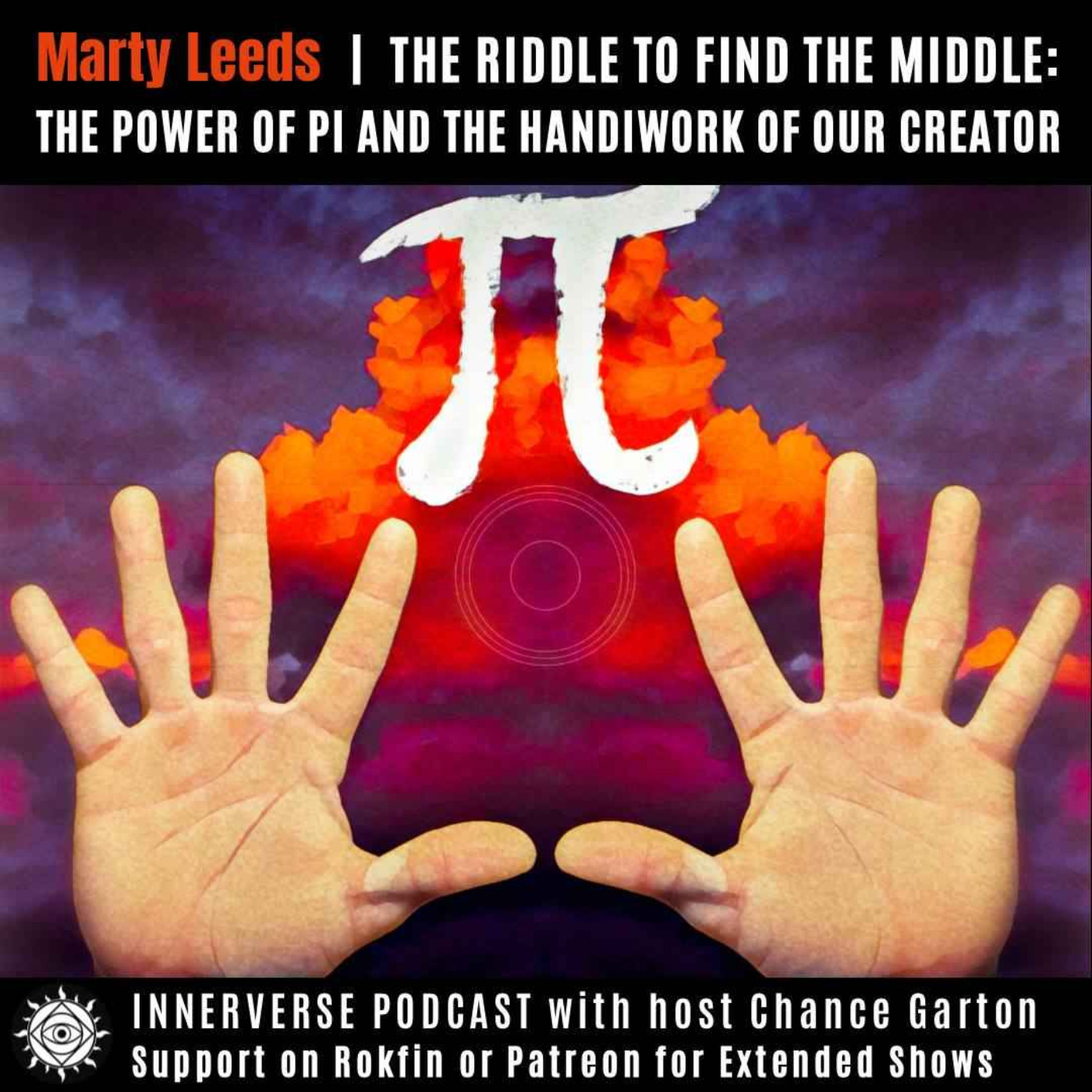 Marty Leeds | The Riddle To Find The Middle: The Power of Pi and the Handiwork of Our Creator