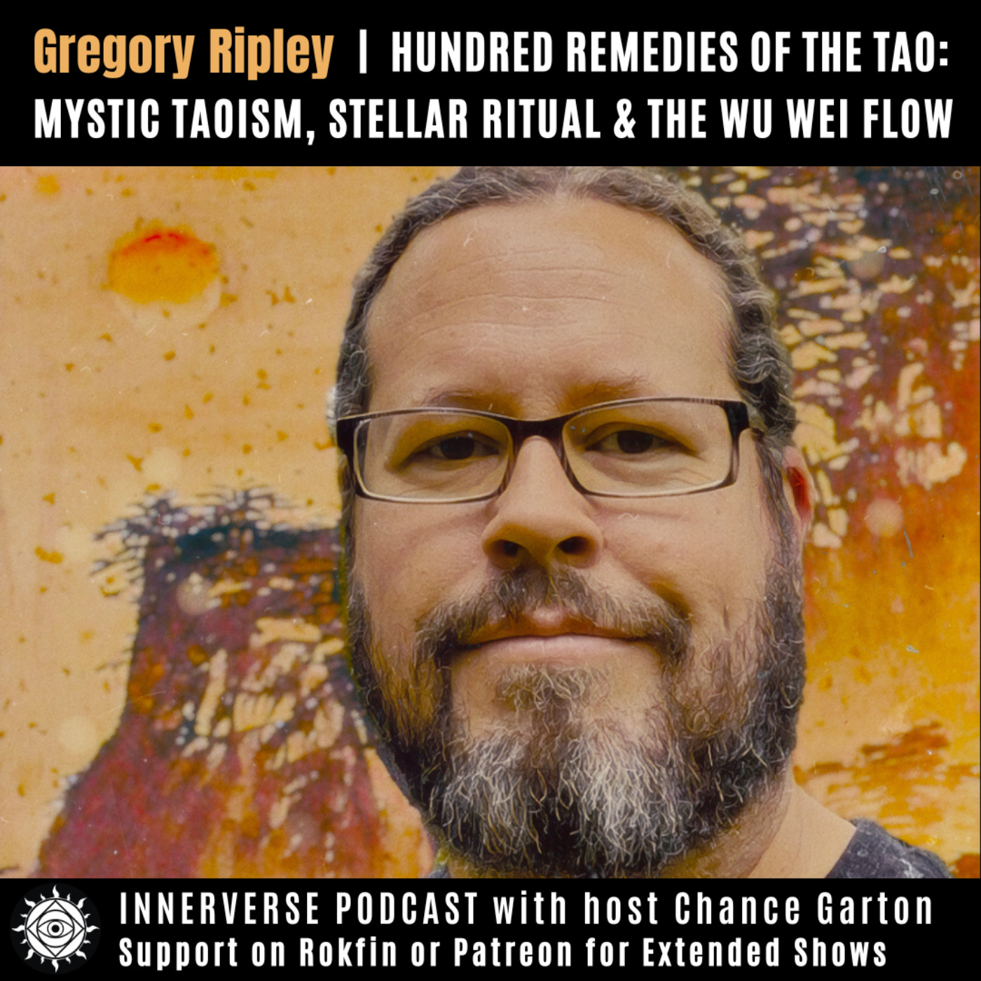 Gregory Ripley | Hundred Remedies of the Tao: Mystic Taoism, Stellar Ritual, & the Wu Wei Flow