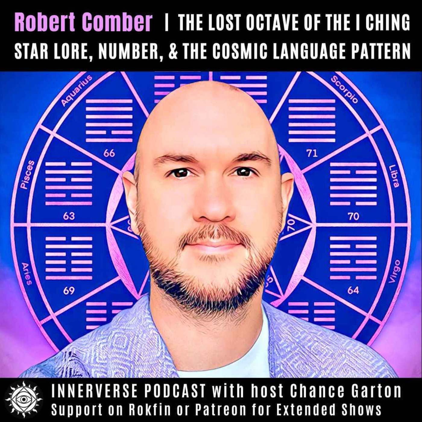 cover art for Robert Comber (PLUS) The Lost Octave of the I Ching: Star Lore, Number, & The Cosmic Language Pattern