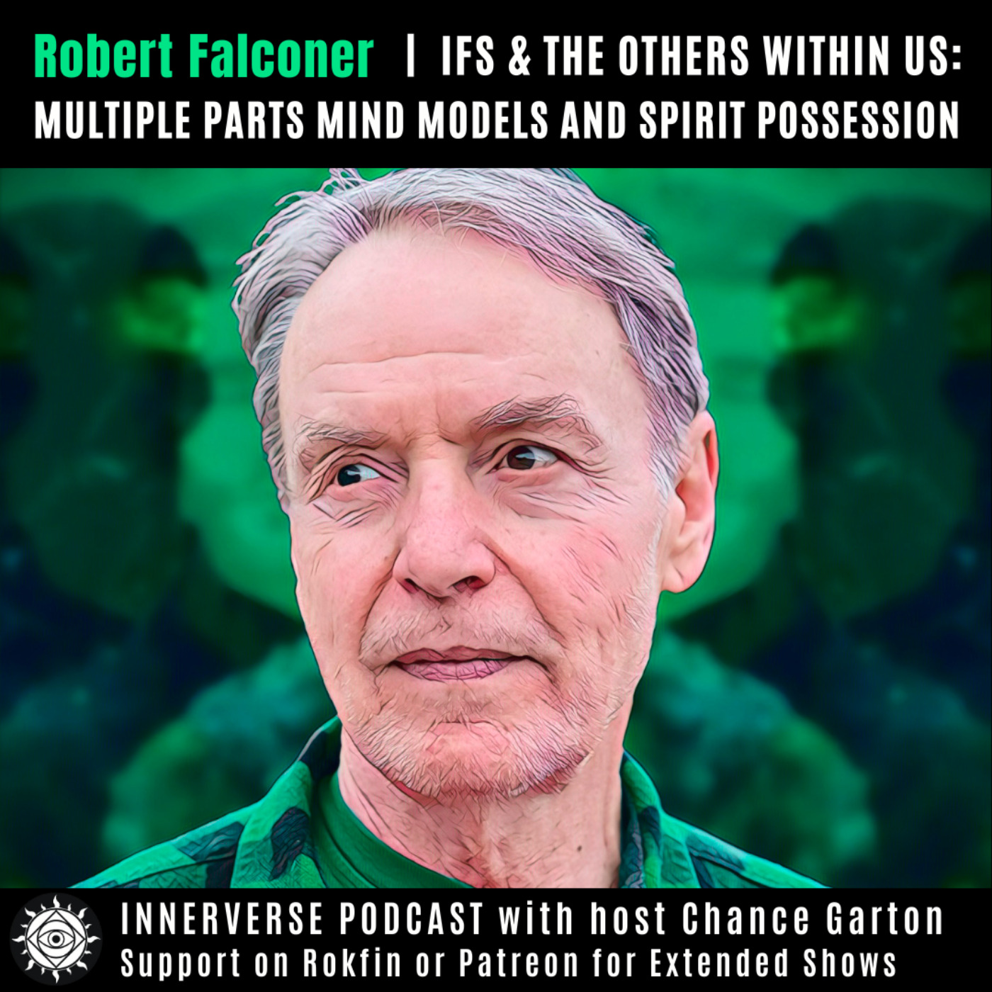 Robert Falconer | IFS & The Others Within Us: Multiple Parts Models of Mind and Spirit Possession