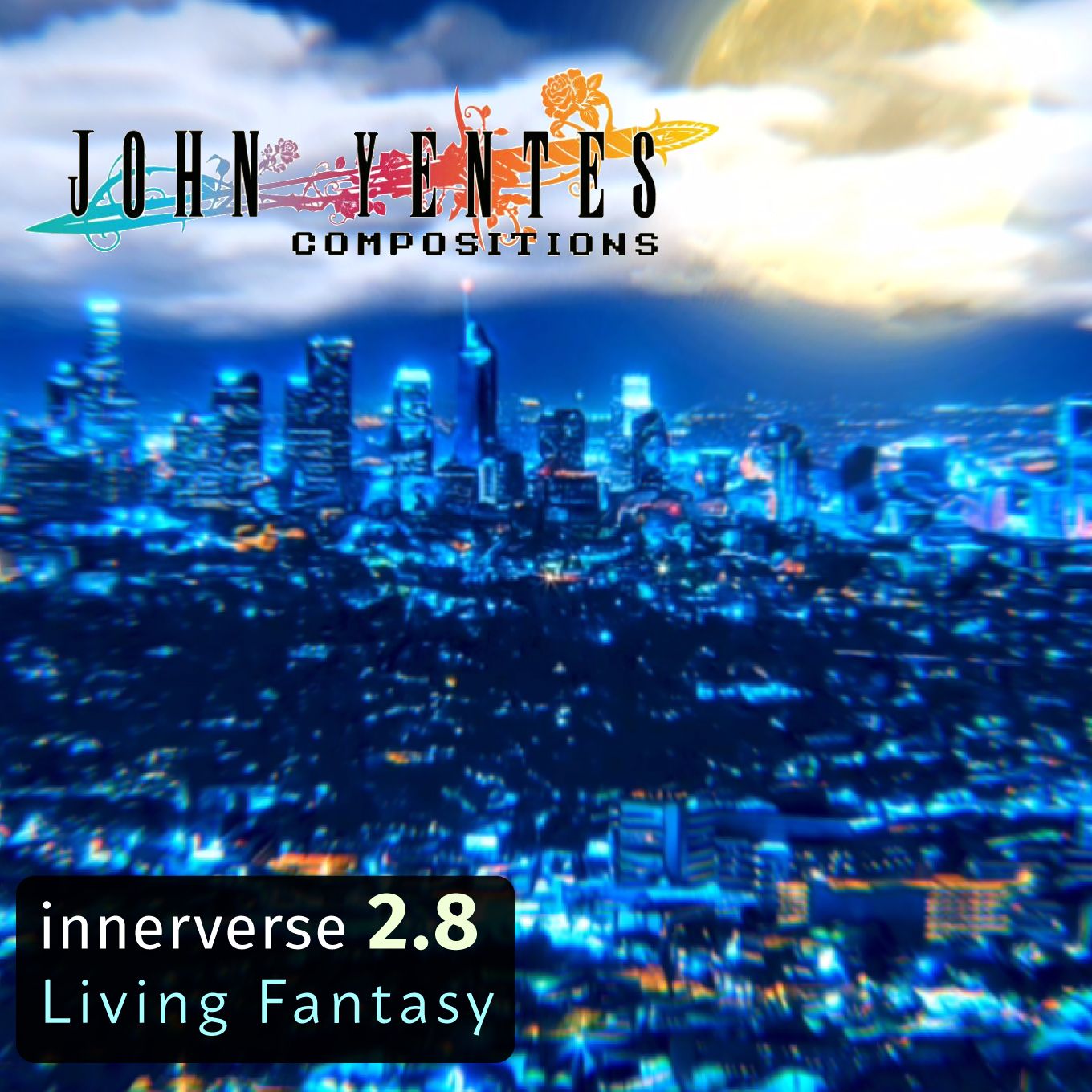 2.8 - Living Fantasy ft. John Yentes