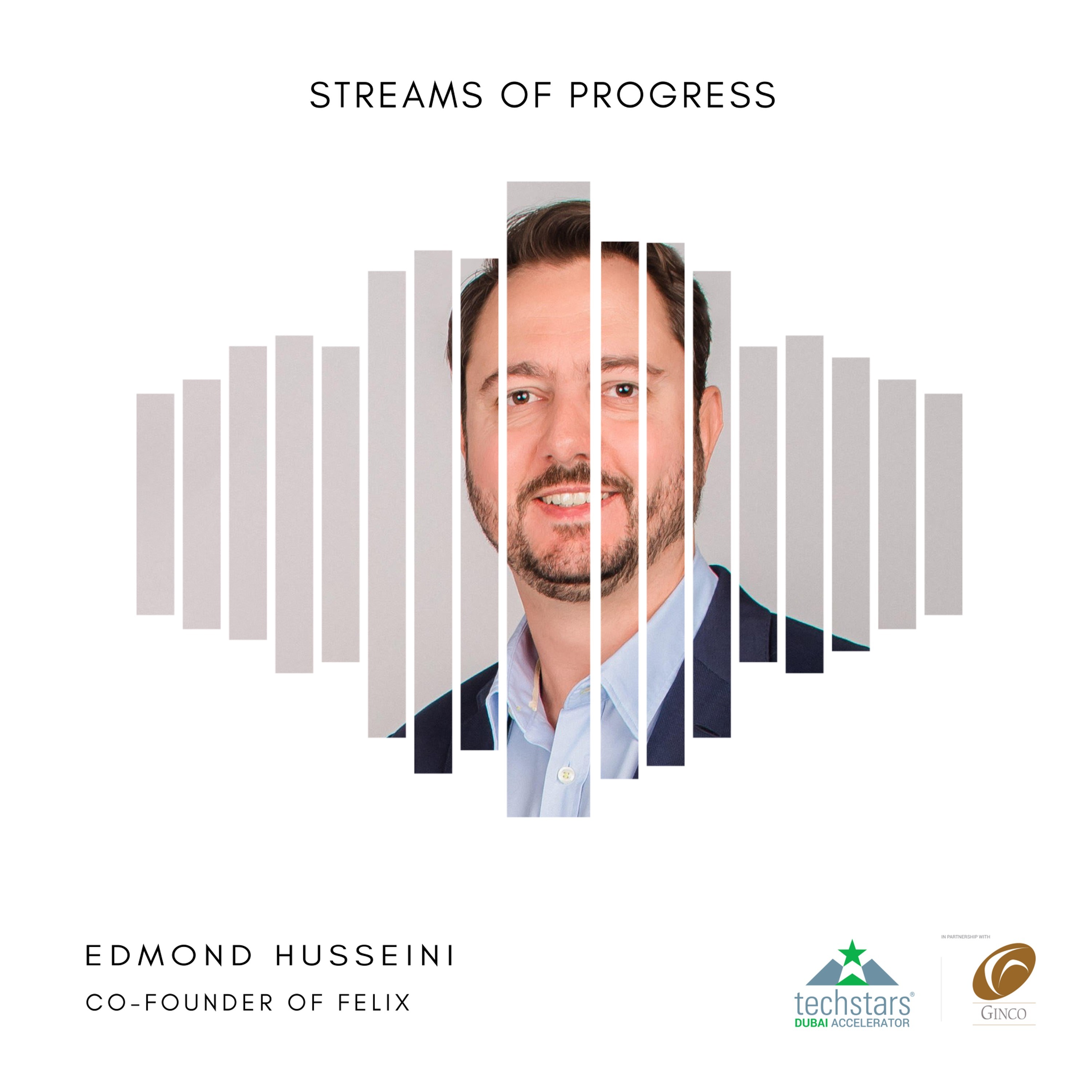 Techstars Dubai 2018 - Edmond Husseini, Felix episode artwork