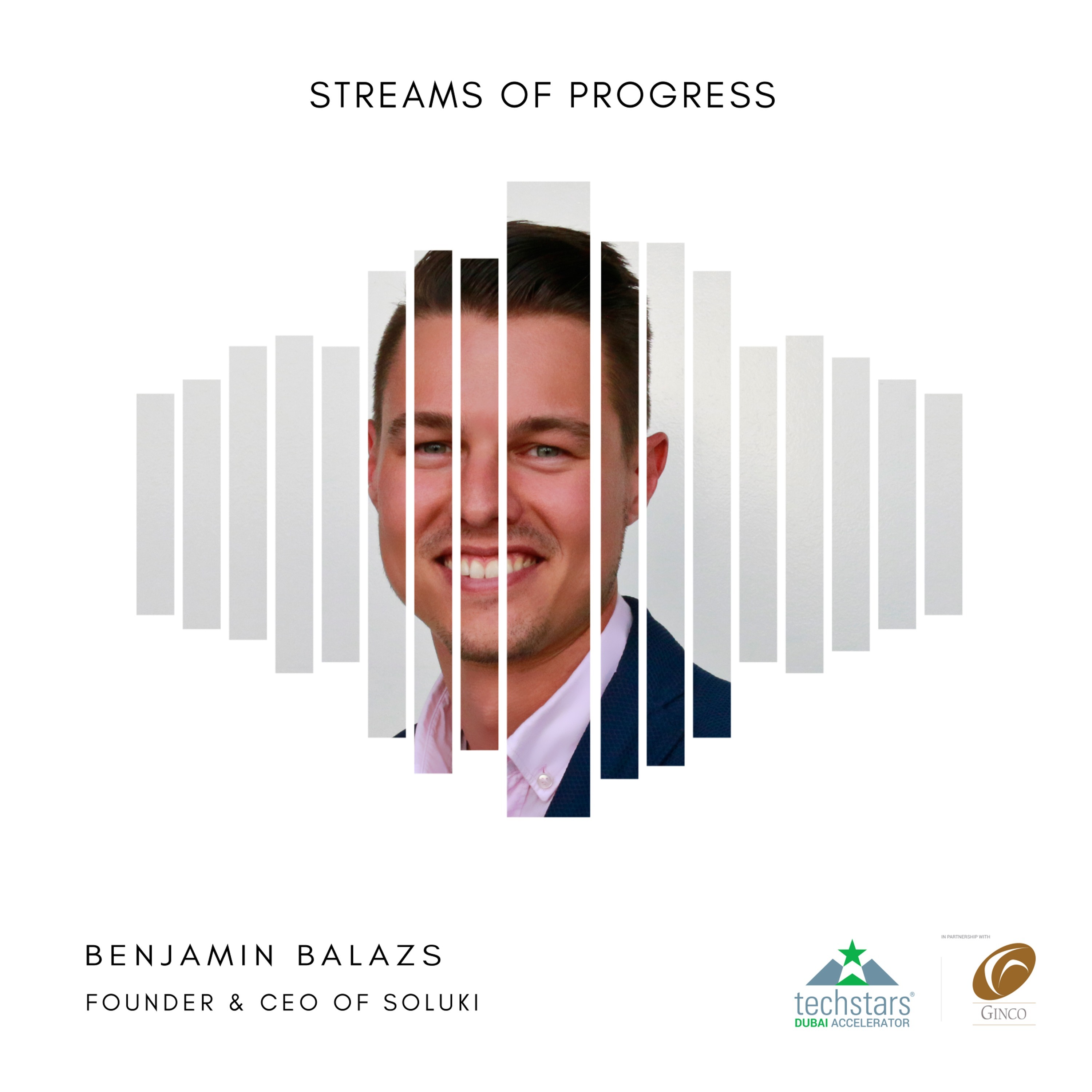 Techstars Dubai 2018 - Benjamin Balazs, Soluki episode artwork
