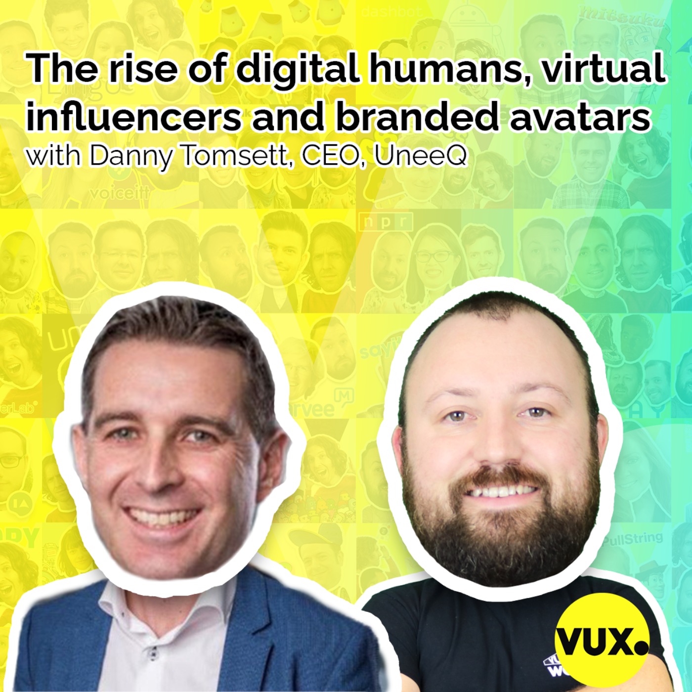 cover art for The rise of digital humans, virtual influencers and branded avatars, with Danny Tomsett, CEO, UneeQ