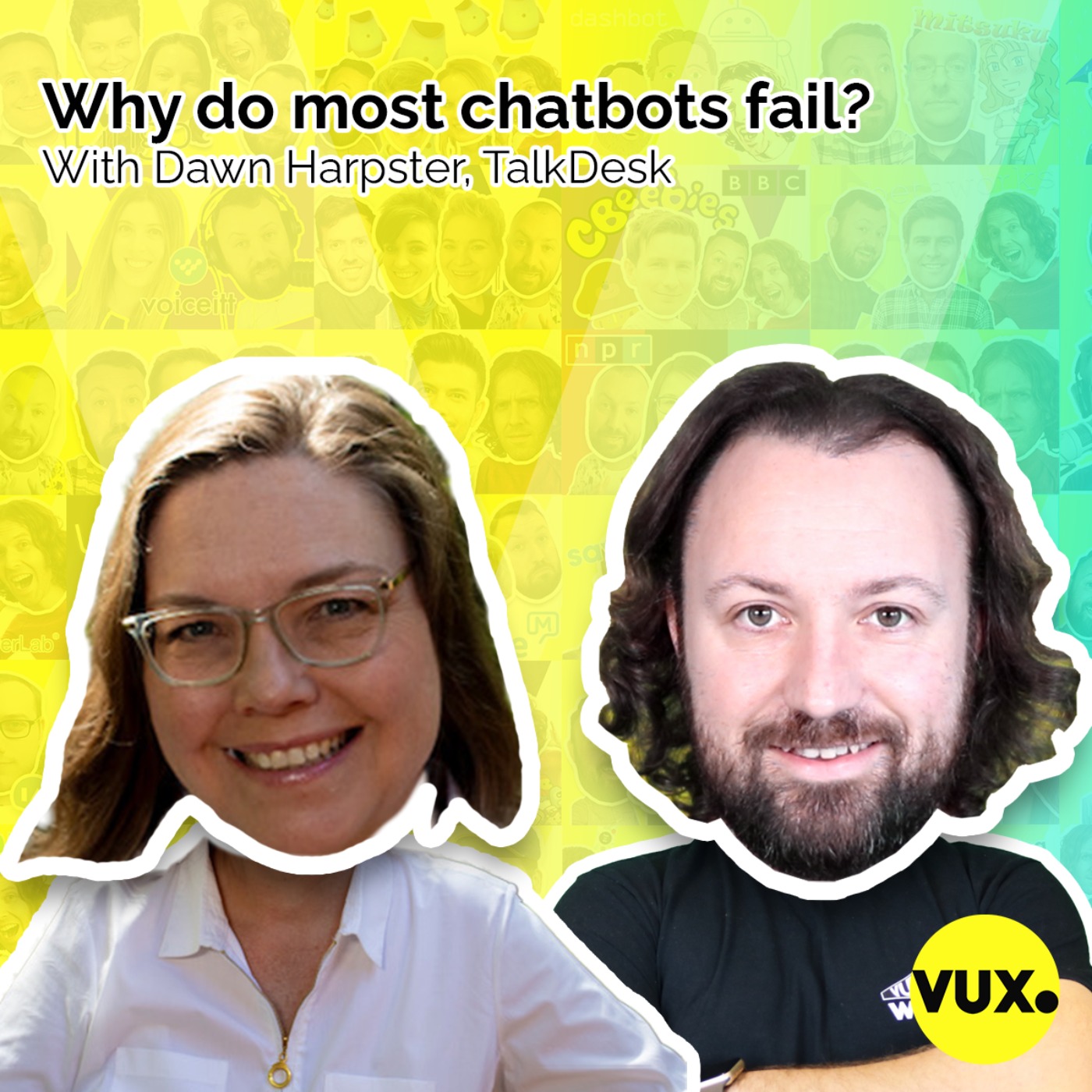 Why do most chatbots fail? With Dawn Harpster, Talkdesk