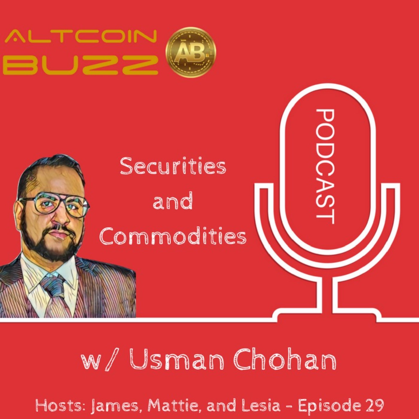 Securities and Commodities w/ Usman Chohan - EP. 29