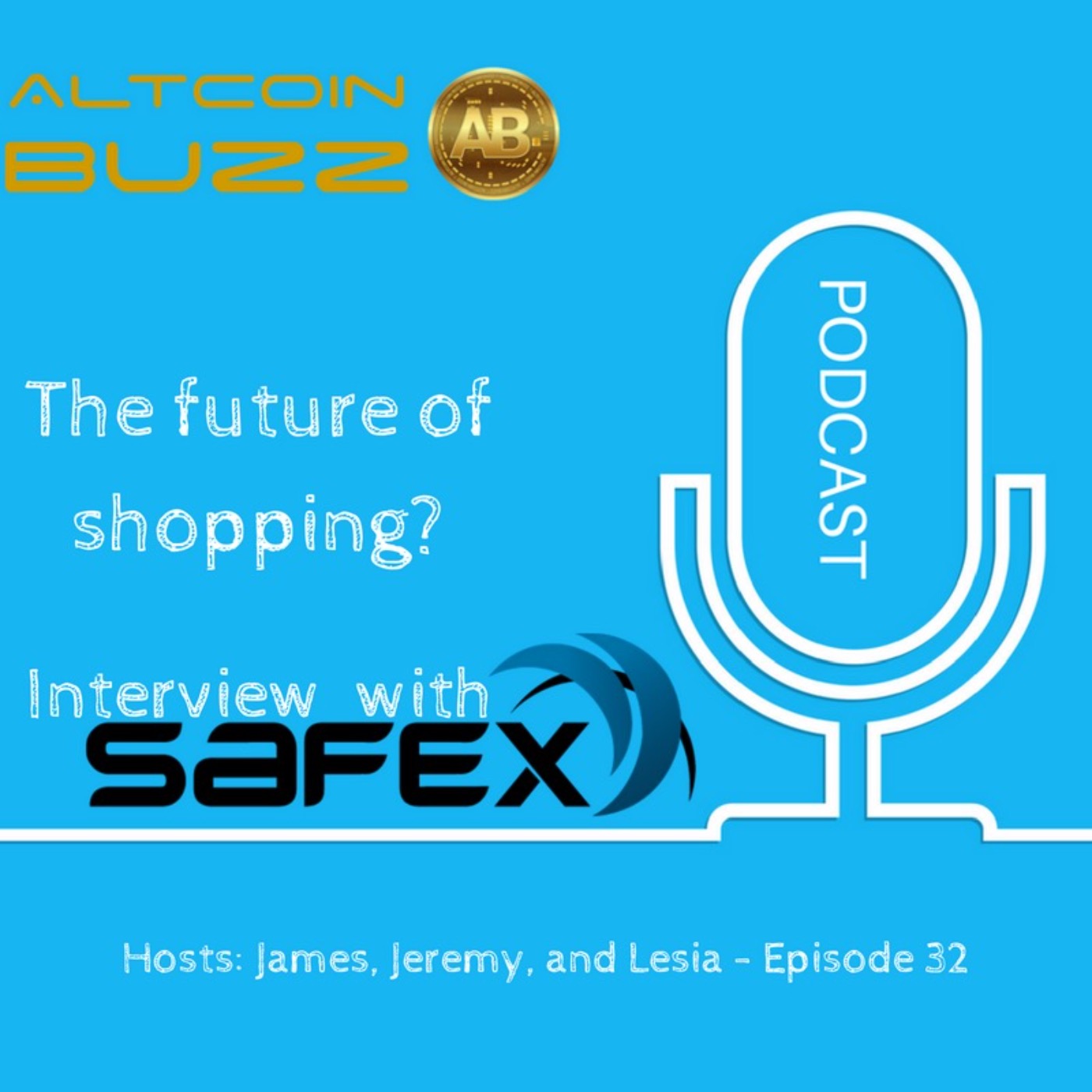 The Future of Shopping? Interview with SafeX - EP. 32