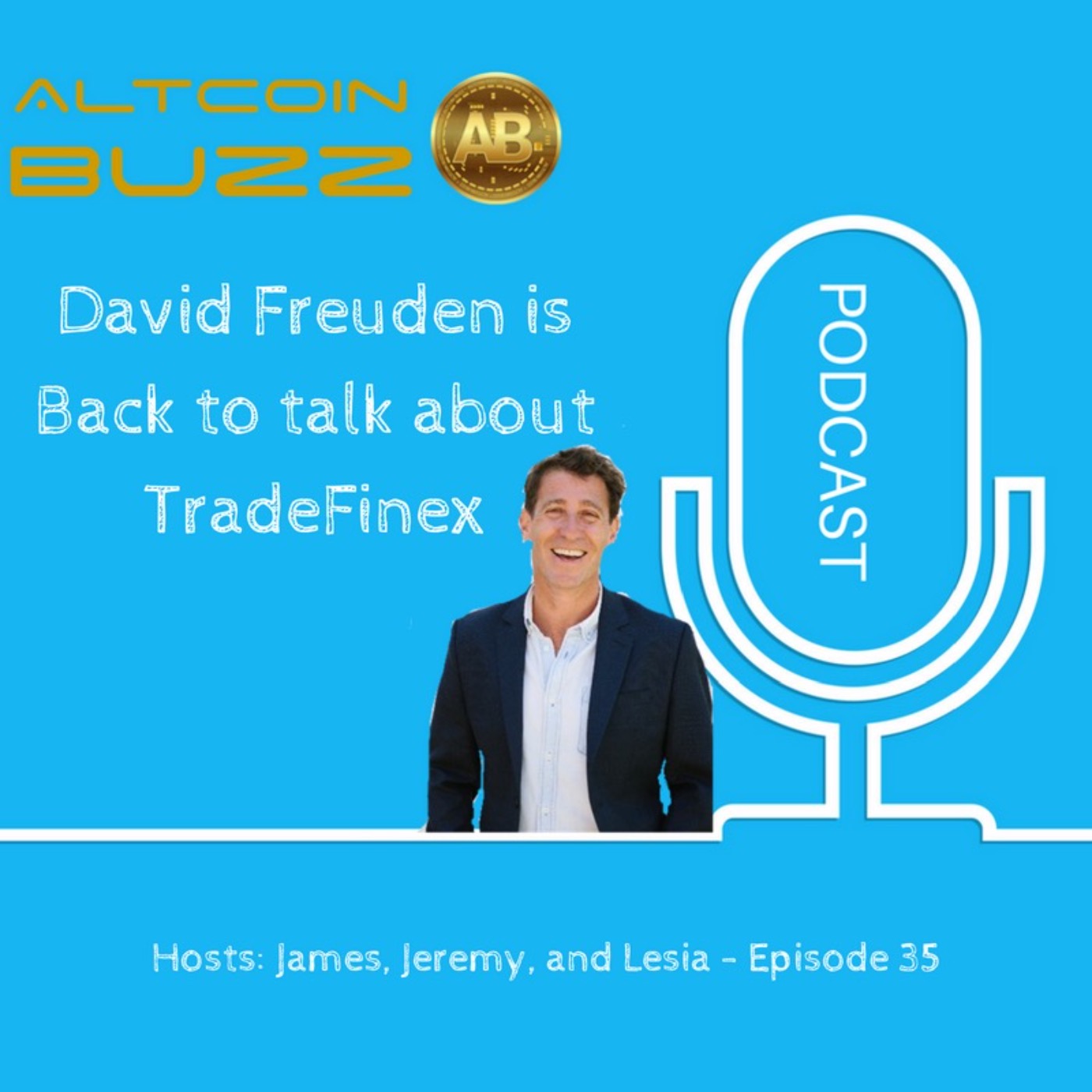 David Freuden is Back to Talk About TradeFinex - EP. 35