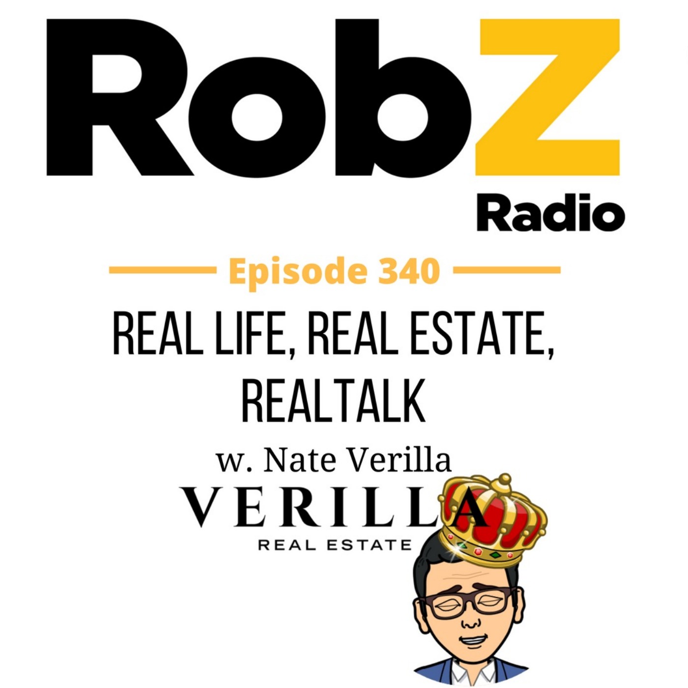 340 Real Life, Real Estate, Real Talk w. Nate Verilla of Verilla Real Estate episode artwork