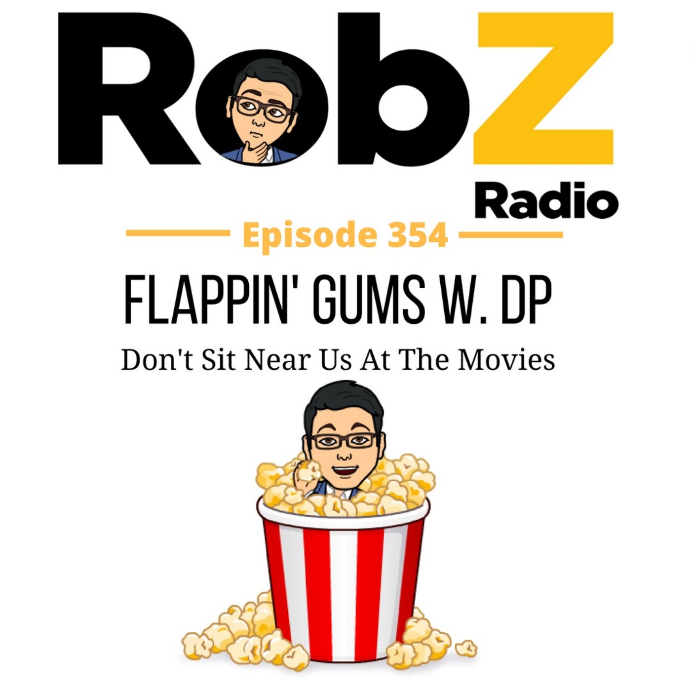 354 Flappin' Gums w. DP: Don't Sit Near Us At The Movies episode artwork