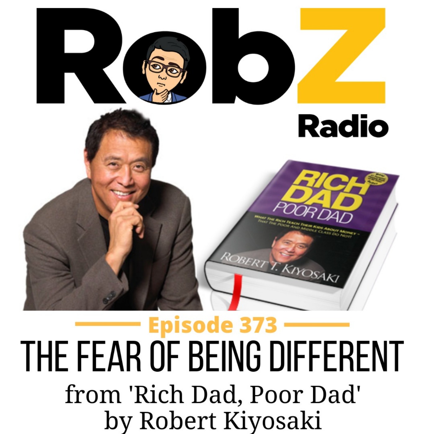373 The Fear of Being Different from 'Rich Dad, Poor Dad' by Robert Kiyosaki episode artwork