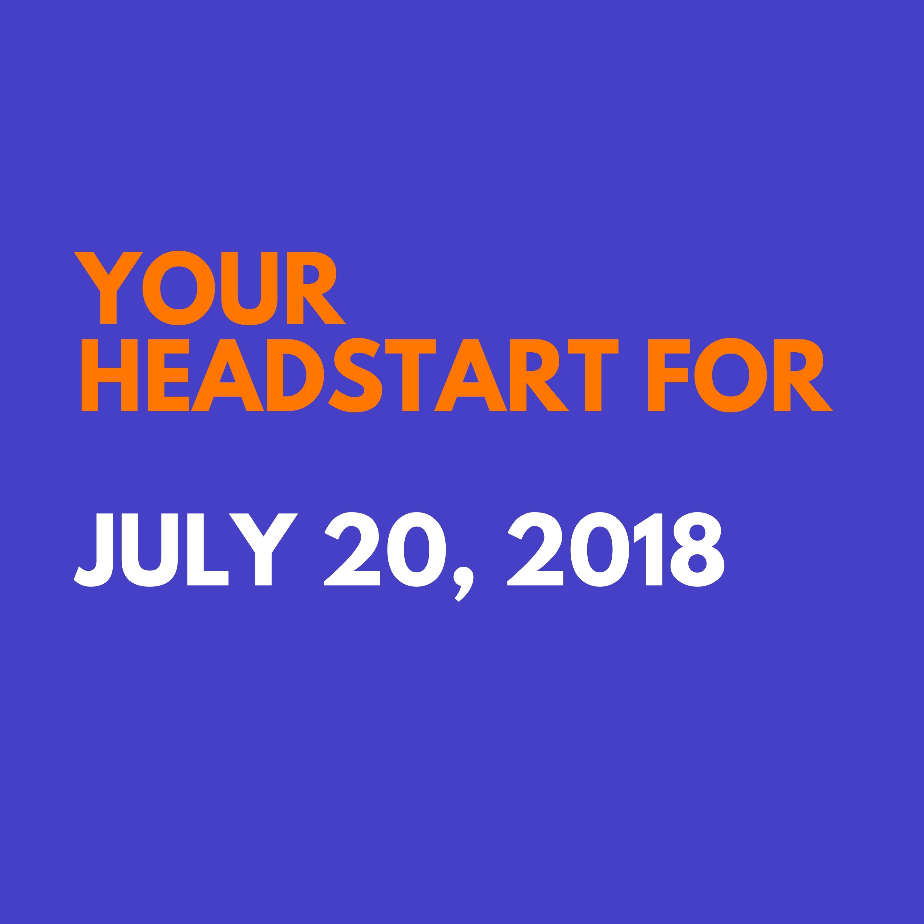 Comcast Backs Out of the Bid to Buy Fox, Target Rolls Out Same Day Delivery, Burberry Destroys Over $35 Million Worth of Unsold Merchandise, plus more for July 20th, 2018
