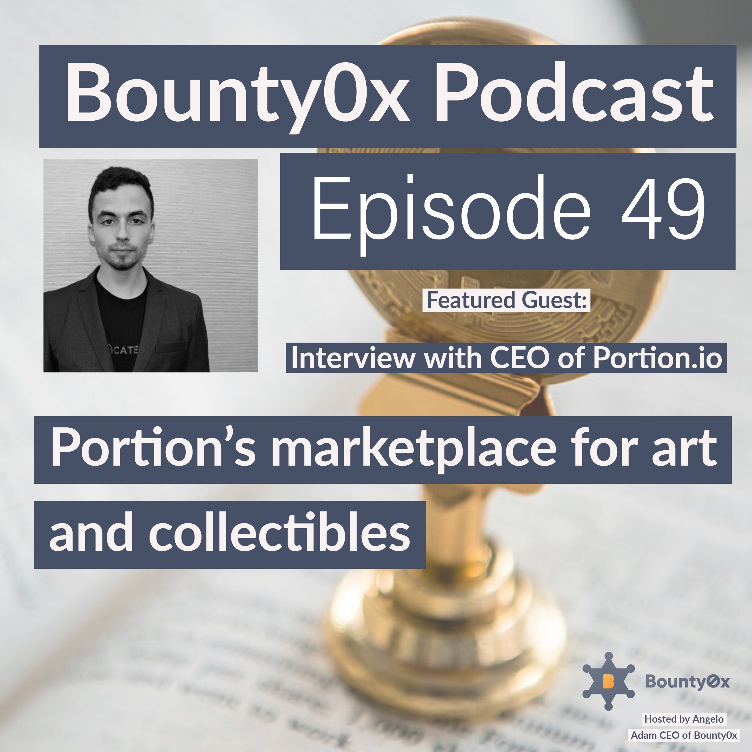 #49 - Portion's marketplace for art and collectibles