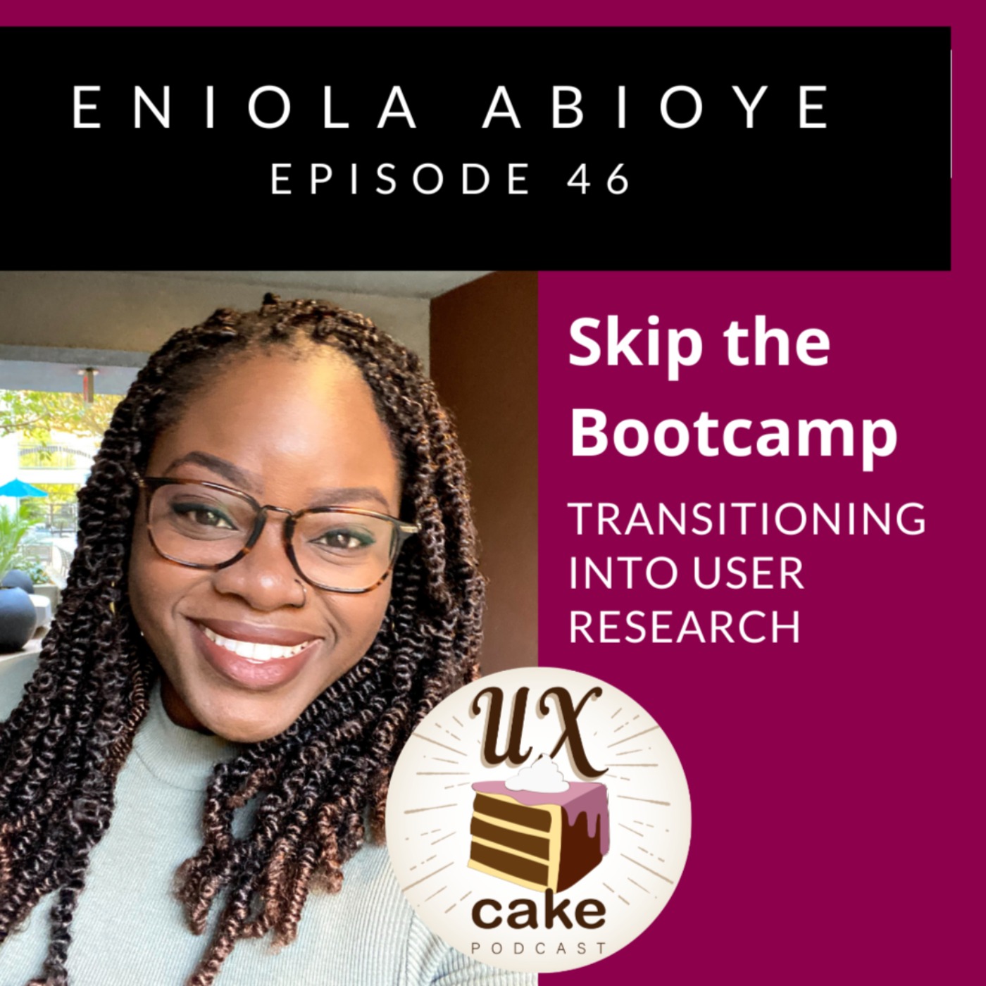 Transitioning Into User Research with Eniola Abioye - podcast episode cover