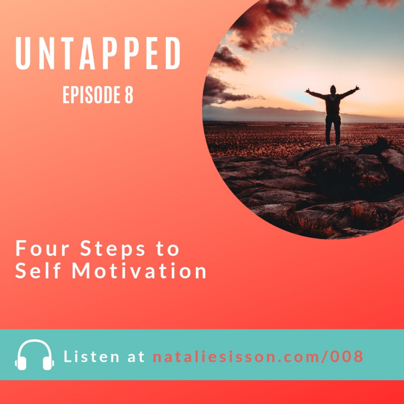 008 - Four Steps to Self Motivation